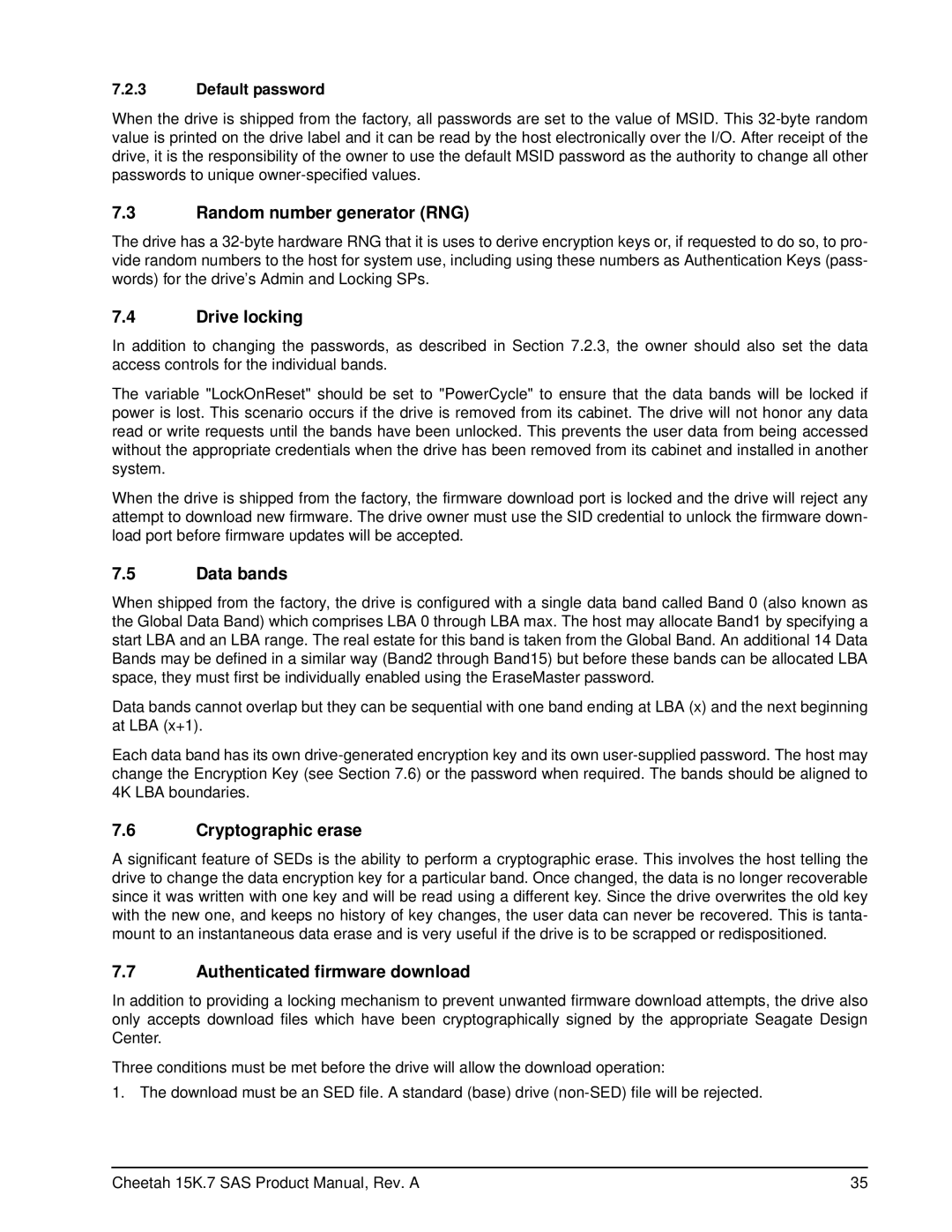 Seagate ST3600057SS, ST3300657SS, ST3300557SS Random number generator RNG, Drive locking, Data bands, Cryptographic erase 