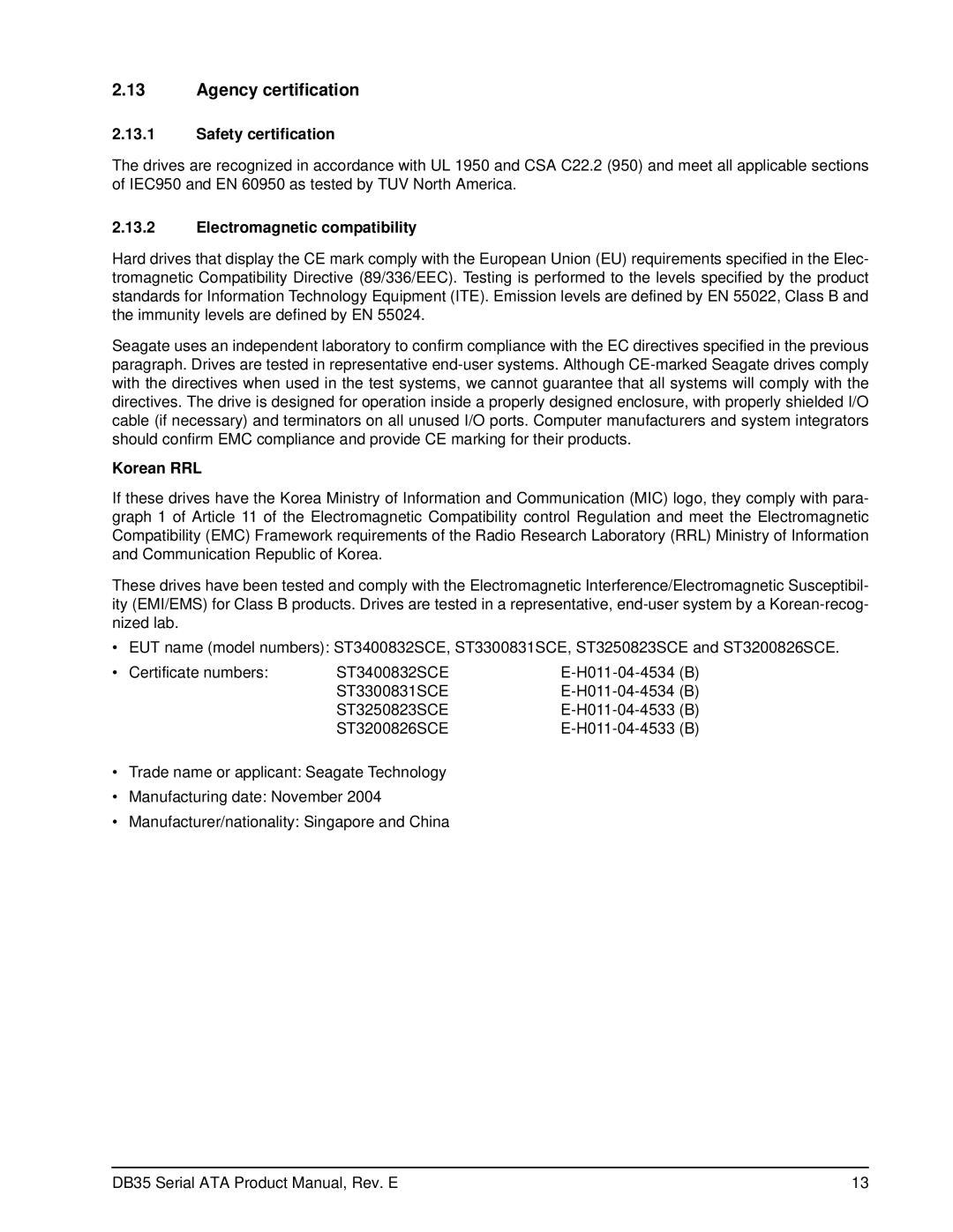 Seagate ST3200826SCE, ST3300831SCE Agency certification, Safety certification, Electromagnetic compatibility, Korean RRL 