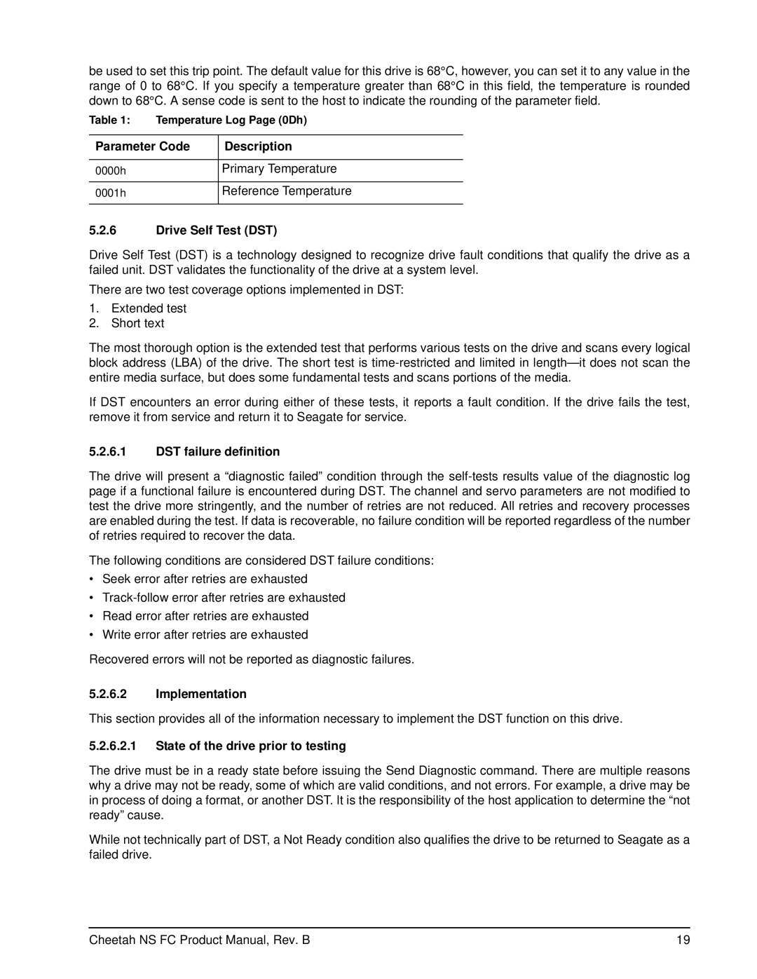 Seagate ST3400755FC, ST3300955FC Parameter Code Description, Drive Self Test DST, DST failure definition, Implementation 