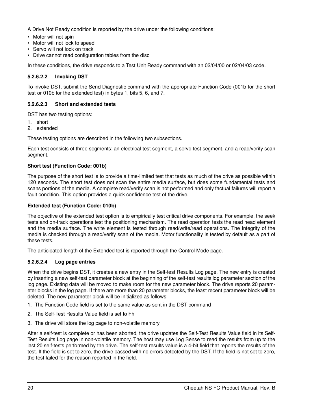 Seagate ST3300955FC, ST3400755FC Invoking DST, Short and extended tests, Short test Function Code 001b, Log page entries 