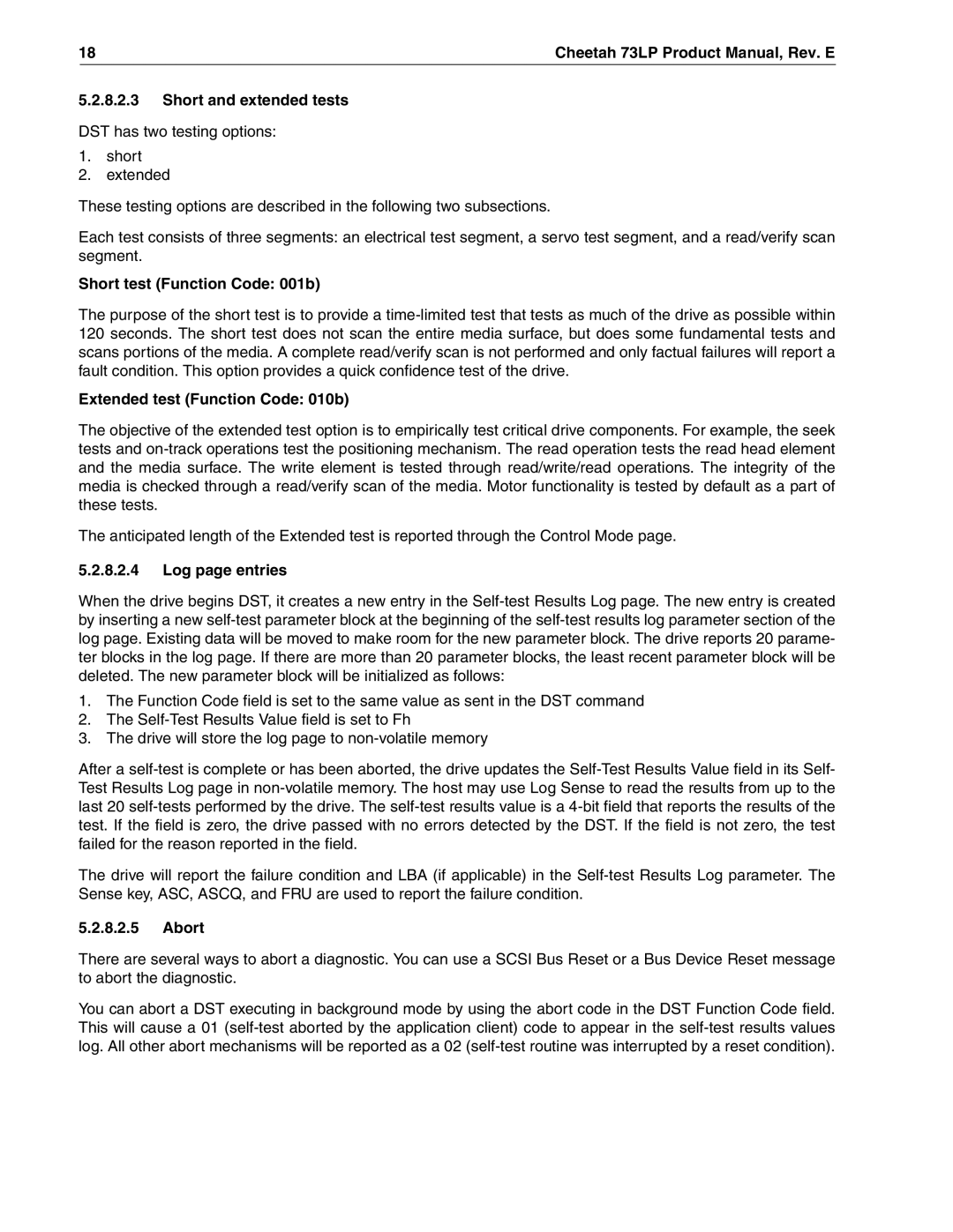 Seagate ST336605LW/LC/LCV Short and extended tests, Short test Function Code 001b, Extended test Function Code 010b, Abort 