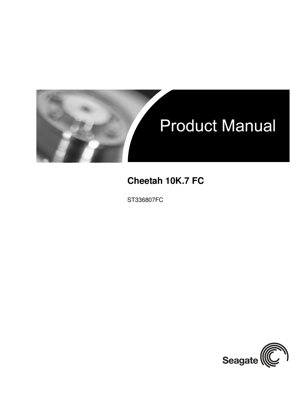 Seagate ST336807FC manual Cheetah 10K.7 FC 