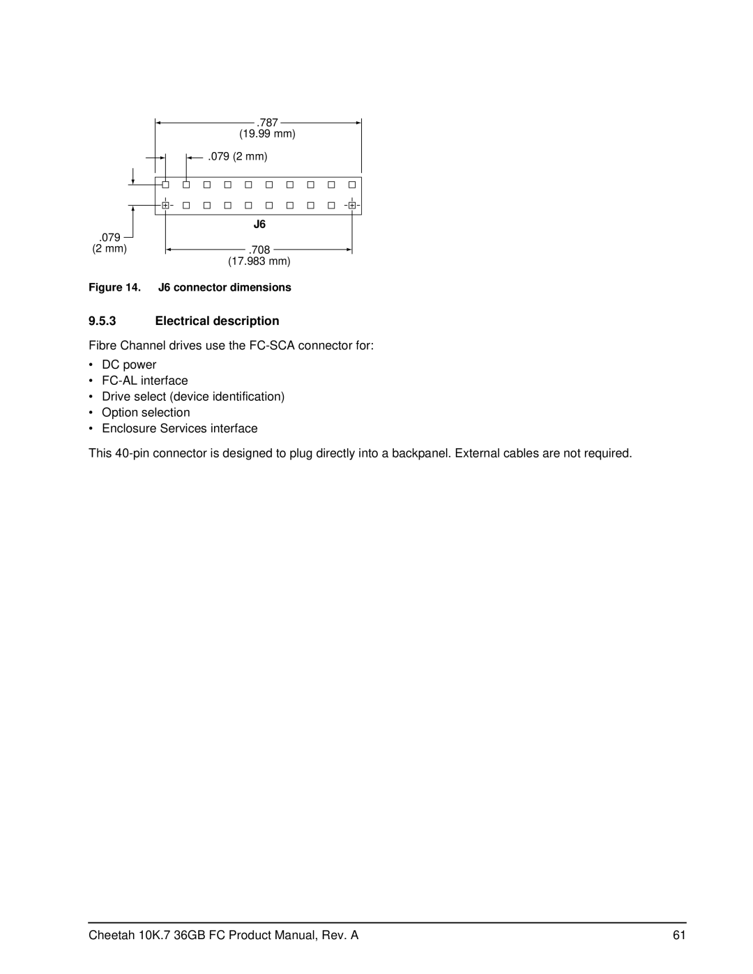 Seagate ST336807FC manual Electrical description, J6 connector dimensions 