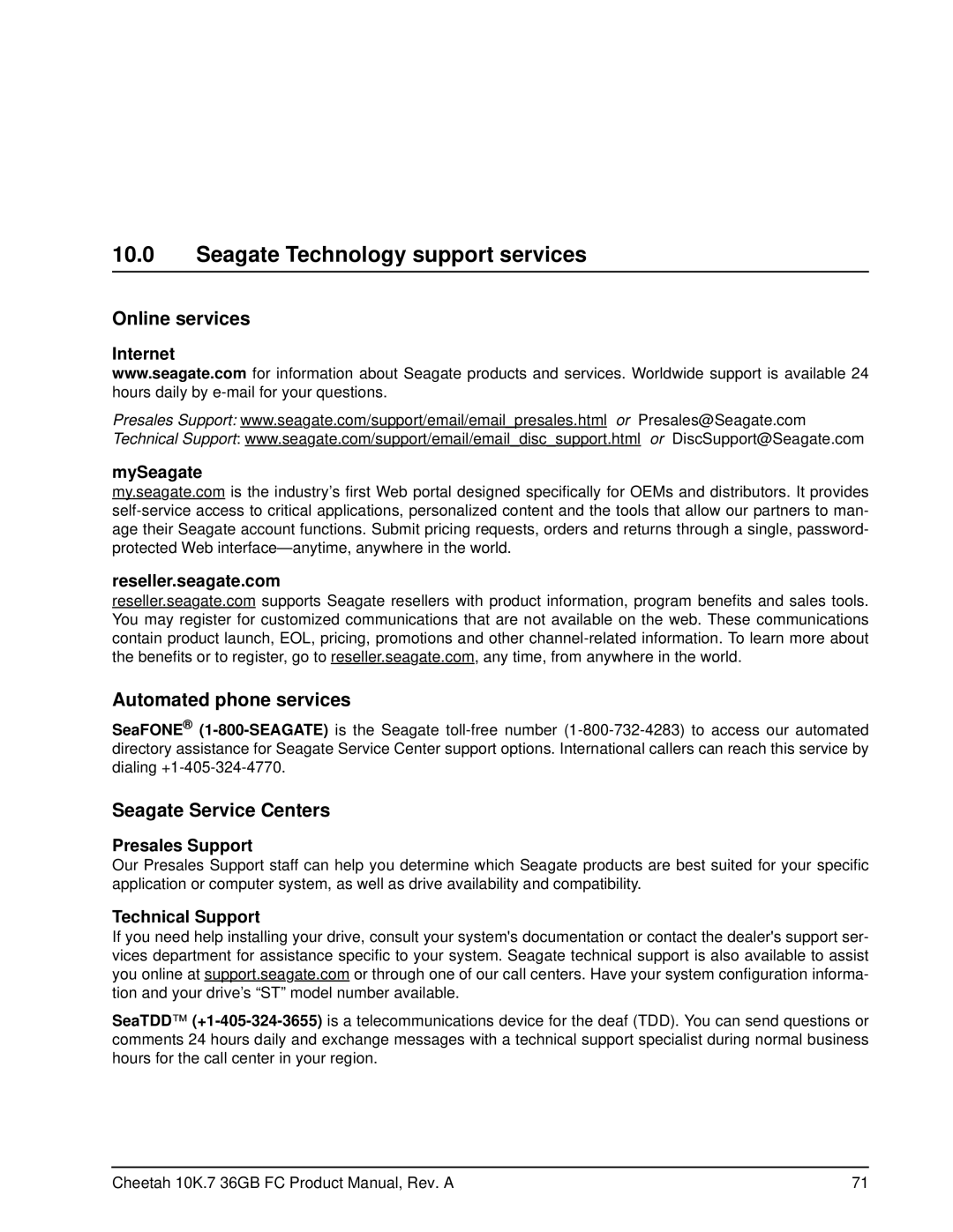 Seagate ST336807FC manual Seagate Technology support services, Internet MySeagate Reseller.seagate.com, Presales Support 