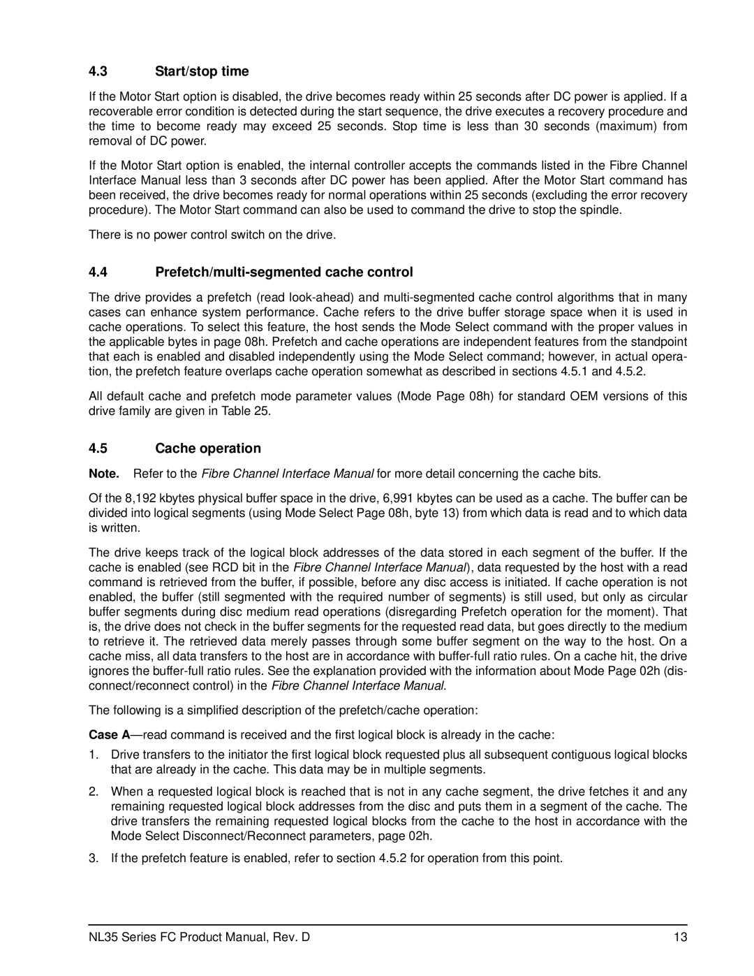 Seagate ST3500071FC, ST3400071FC manual Start/stop time, Prefetch/multi-segmented cache control, Cache operation 