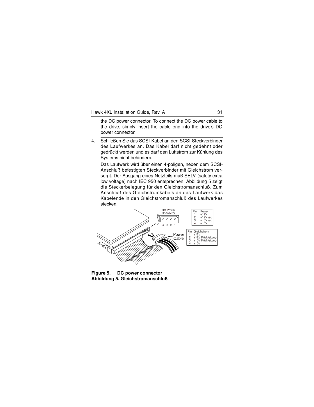 Seagate ST34555N/W manual DC power connector Abbildung 5. Gleichstromanschluß 