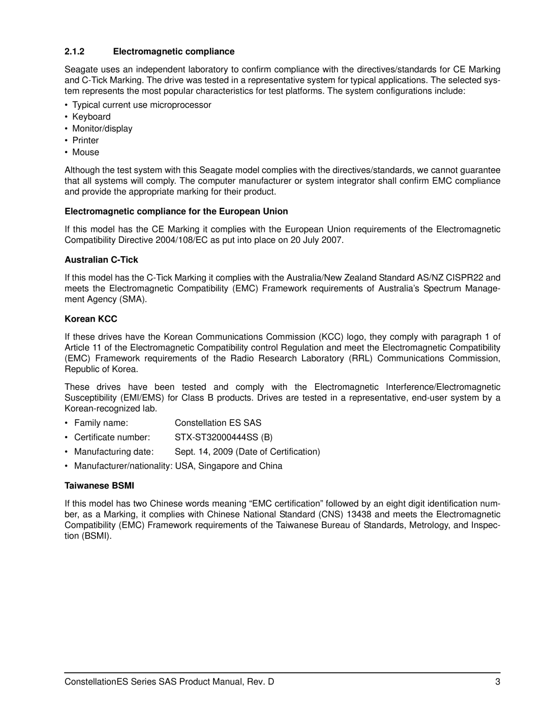 Seagate ST35000415SS Electromagnetic compliance for the European Union, Australian C-Tick, Korean KCC, Taiwanese Bsmi 