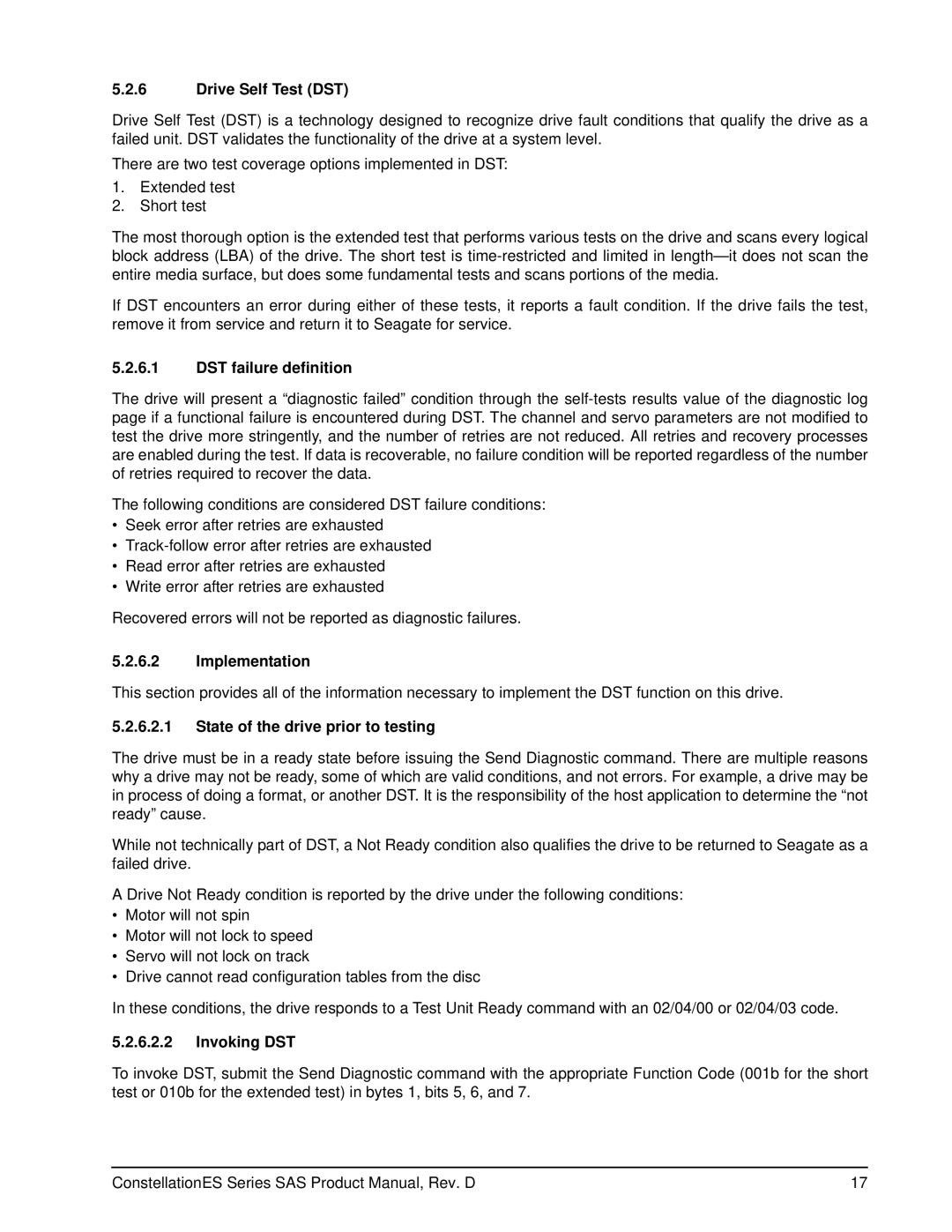 Seagate ST35000415SS Drive Self Test DST, DST failure definition, Implementation, State of the drive prior to testing 