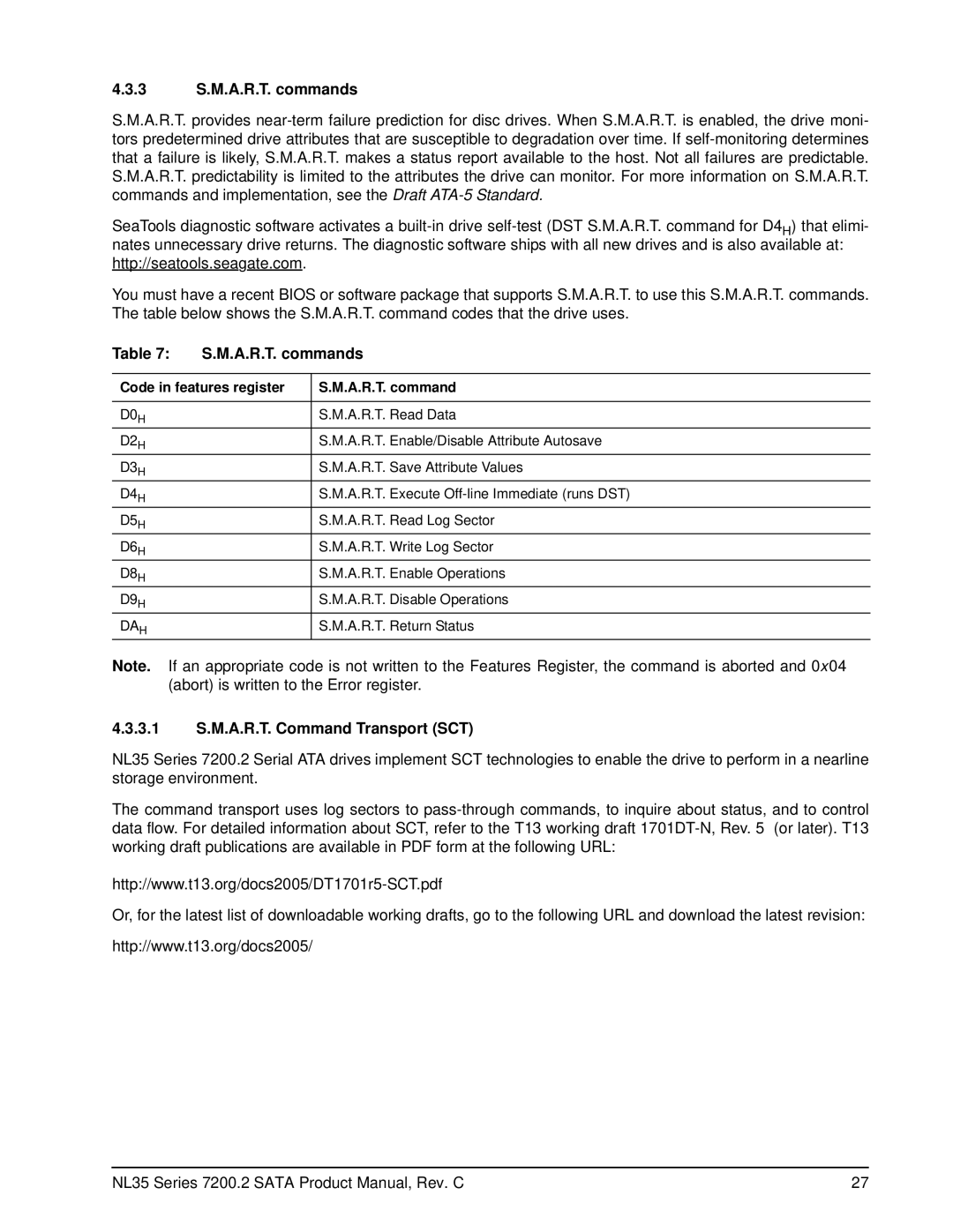 Seagate ST3500641NS 3 S.M.A.R.T. commands, 3.1 S.M.A.R.T. Command Transport SCT, Code in features register A.R.T. command 