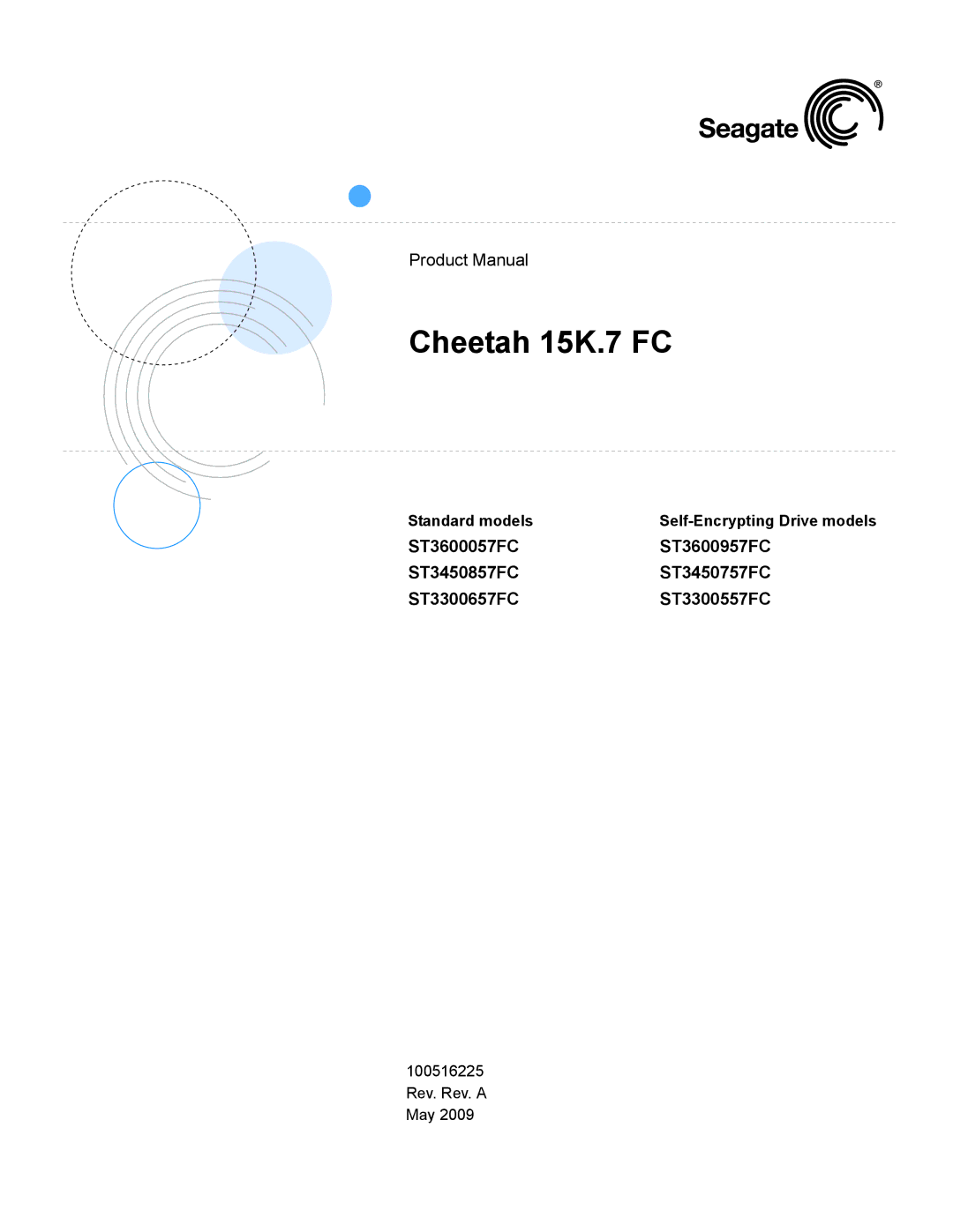 Seagate ST3600057FC manual Cheetah 15K.7 FC, Standard models Self-Encrypting Drive models 