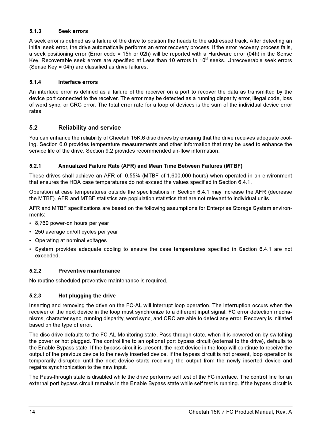 Seagate ST3600057FC Reliability and service, Seek errors, Interface errors, Preventive maintenance, Hot plugging the drive 