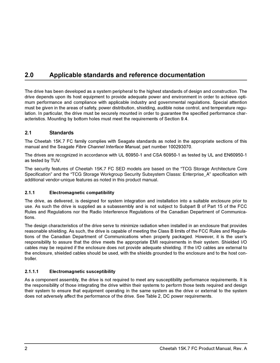 Seagate ST3600057FC manual Applicable standards and reference documentation, Standards, Electromagnetic compatibility 