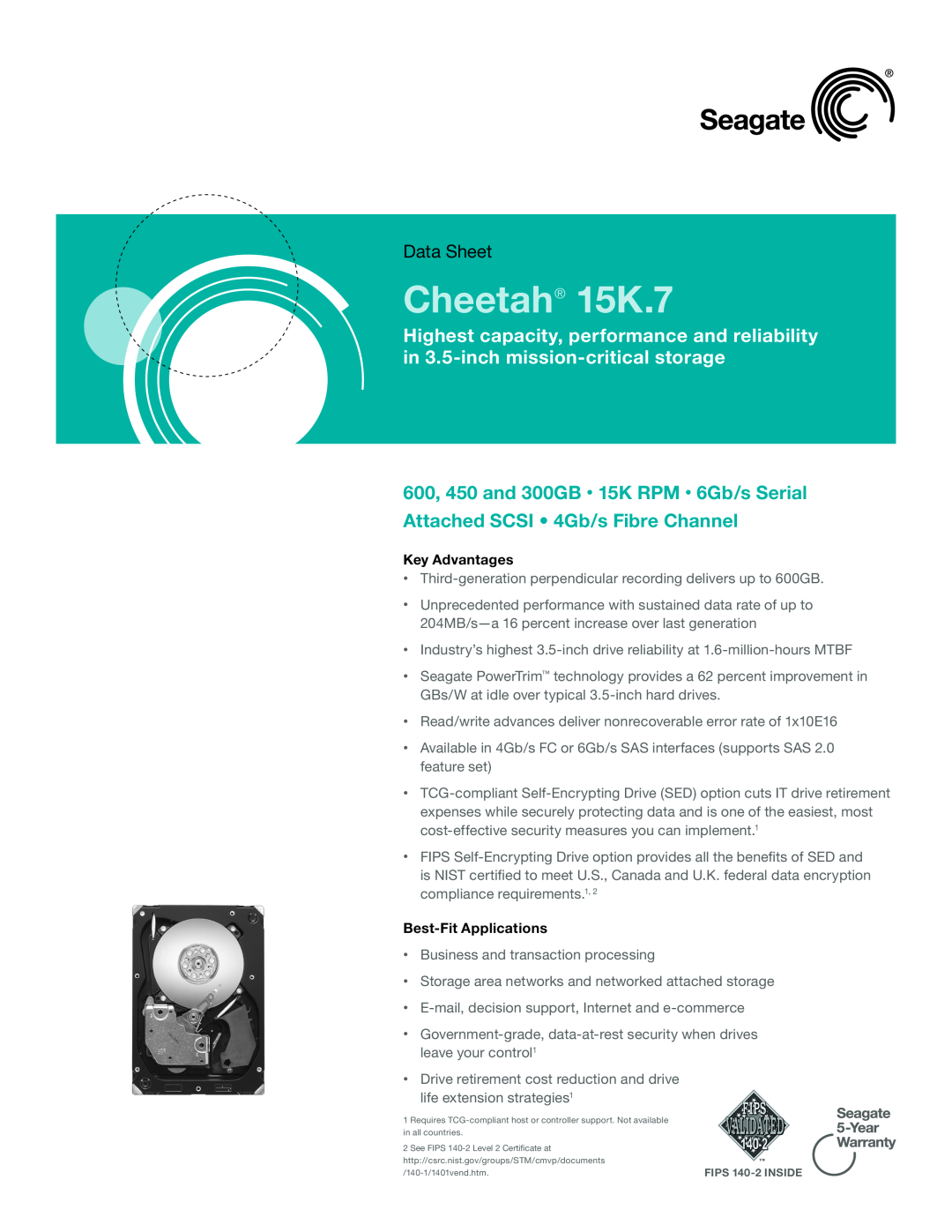 Seagate ST3600057SSRFS manual Key Advantages, Best-Fit Applications, Cheetah 15K.7, Attached SCSI 4Gb/s Fibre Channel 