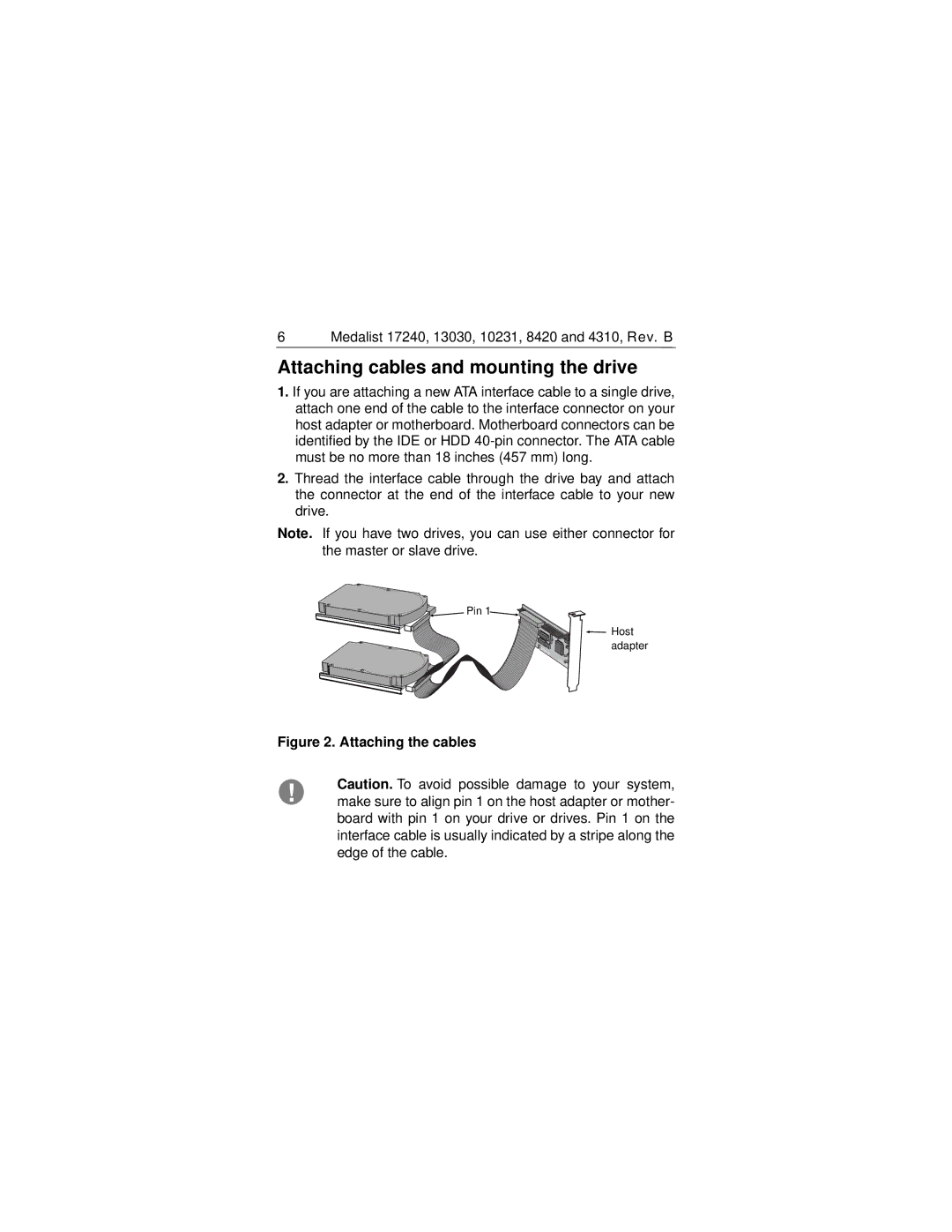 Seagate ST38420A, ST313030A, ST310231A, ST317240A, ST34310A Attaching cables and mounting the drive, Attaching the cables 