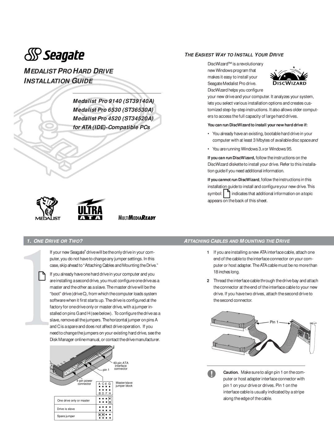 Seagate ST36530A, ST39140A, ST34520A manual ONE Drive or TWO?, Attaching Cables and Mounting the Drive 