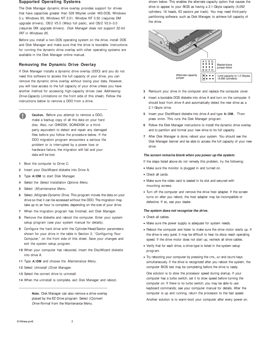 Seagate ST36530A, ST39140A, ST34520A Removing the Dynamic Drive Overlay, Screen remains blank when you power up the system 