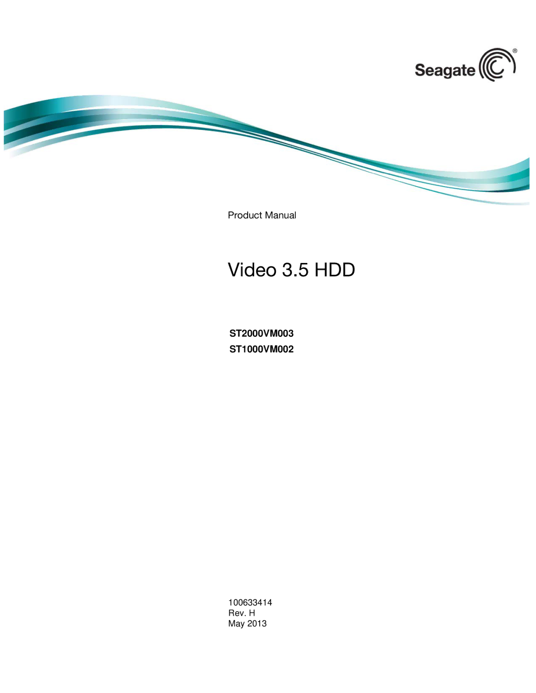 Seagate ST4000VM000 manual Video 3.5 HDD 