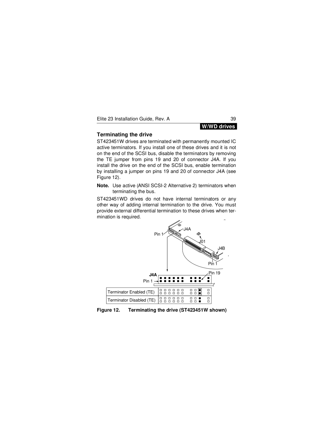 Seagate ST423451N/W/WD manual Terminating the drive ST423451W shown 