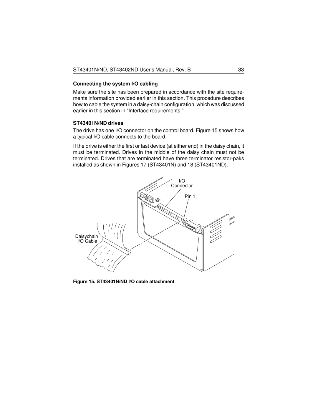 Seagate ST43402ND user manual Connecting the system I/O cabling, ST43401N/ND drives 