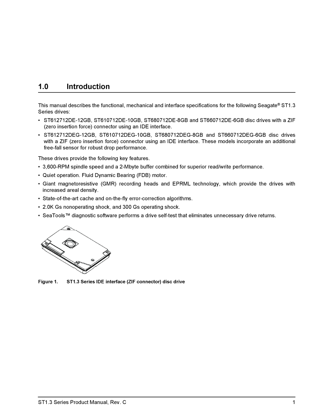 Seagate ST660712DEG, ST680712DE, ST610712DE, ST612712DEG Introduction, ST1.3 Series IDE interface ZIF connector disc drive 