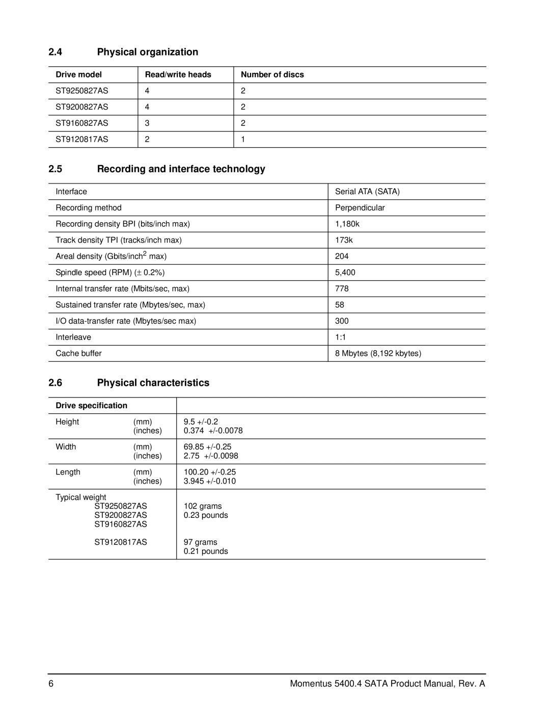 Seagate ST9160827AS, ST9250827AS manual Physical organization, Recording and interface technology, Physical characteristics 