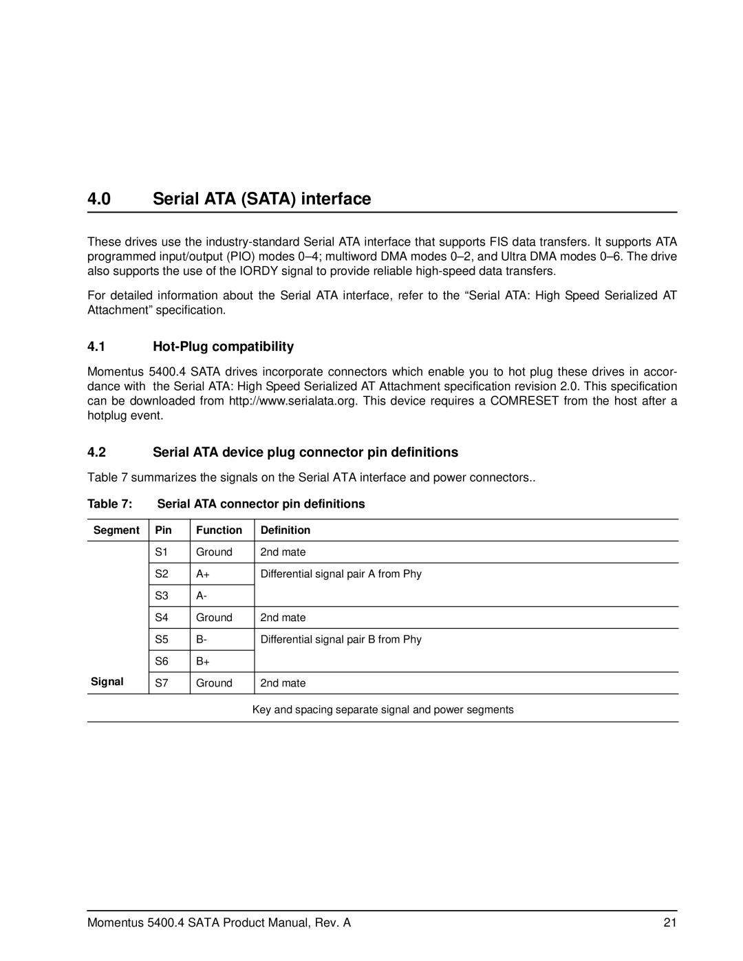 Seagate ST9200827AS manual Serial ATA Sata interface, Serial ATA connector pin definitions, Segment Pin Function Definition 