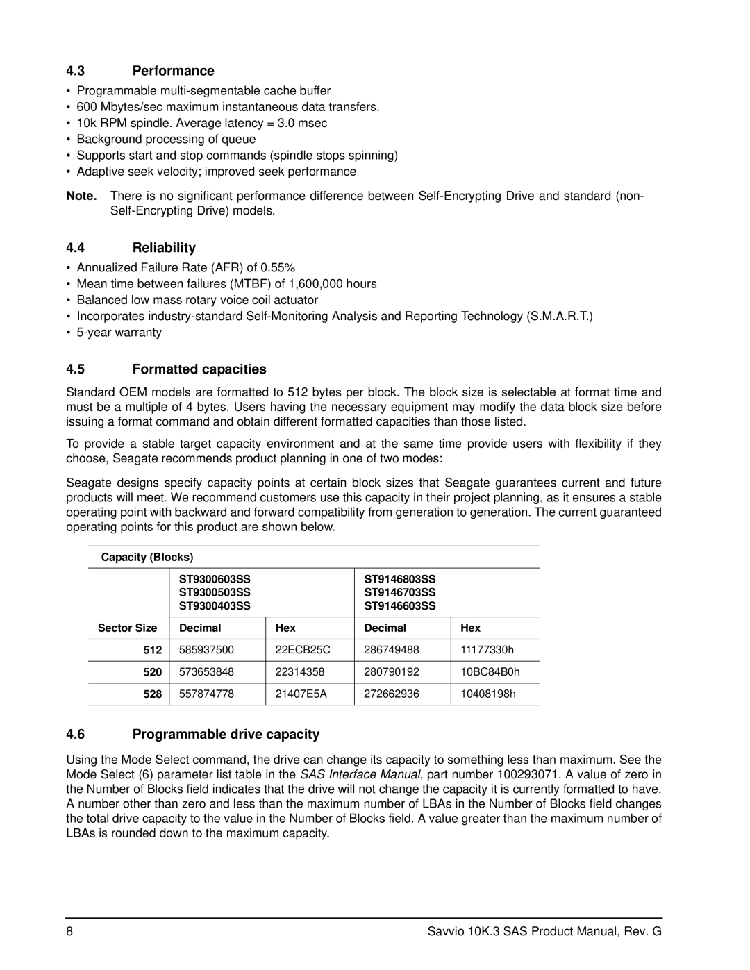 Seagate ST9146703SS, ST9300603SS, ST9300503SS Performance, Reliability, Formatted capacities, Programmable drive capacity 