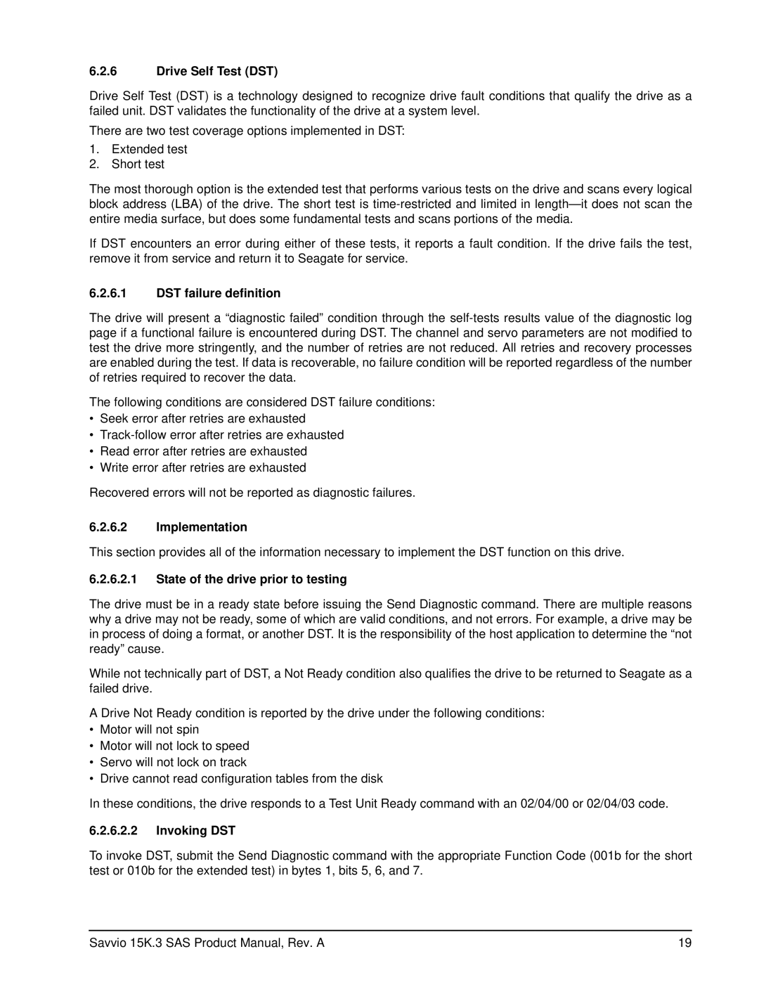 Seagate ST9146753SS manual Drive Self Test DST, DST failure definition, Implementation, State of the drive prior to testing 