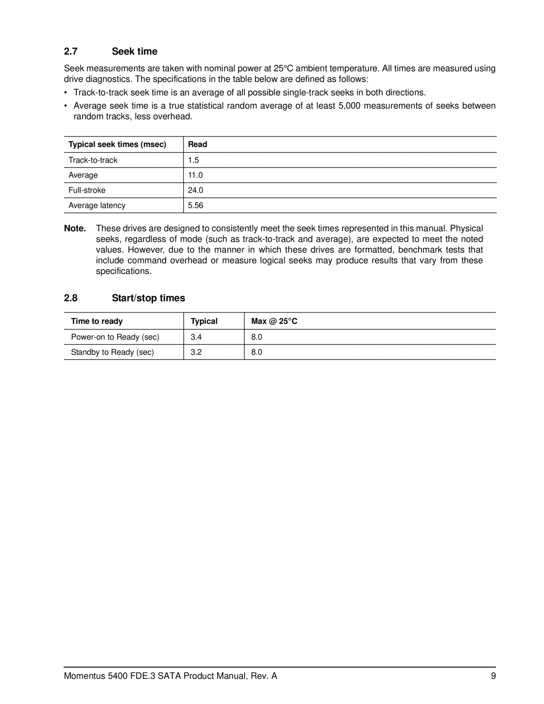 Seagate ST9320322AS manual Seek time, Start/stop times, Typical seek times msec Read, Time to ready Typical Max @ 25C 