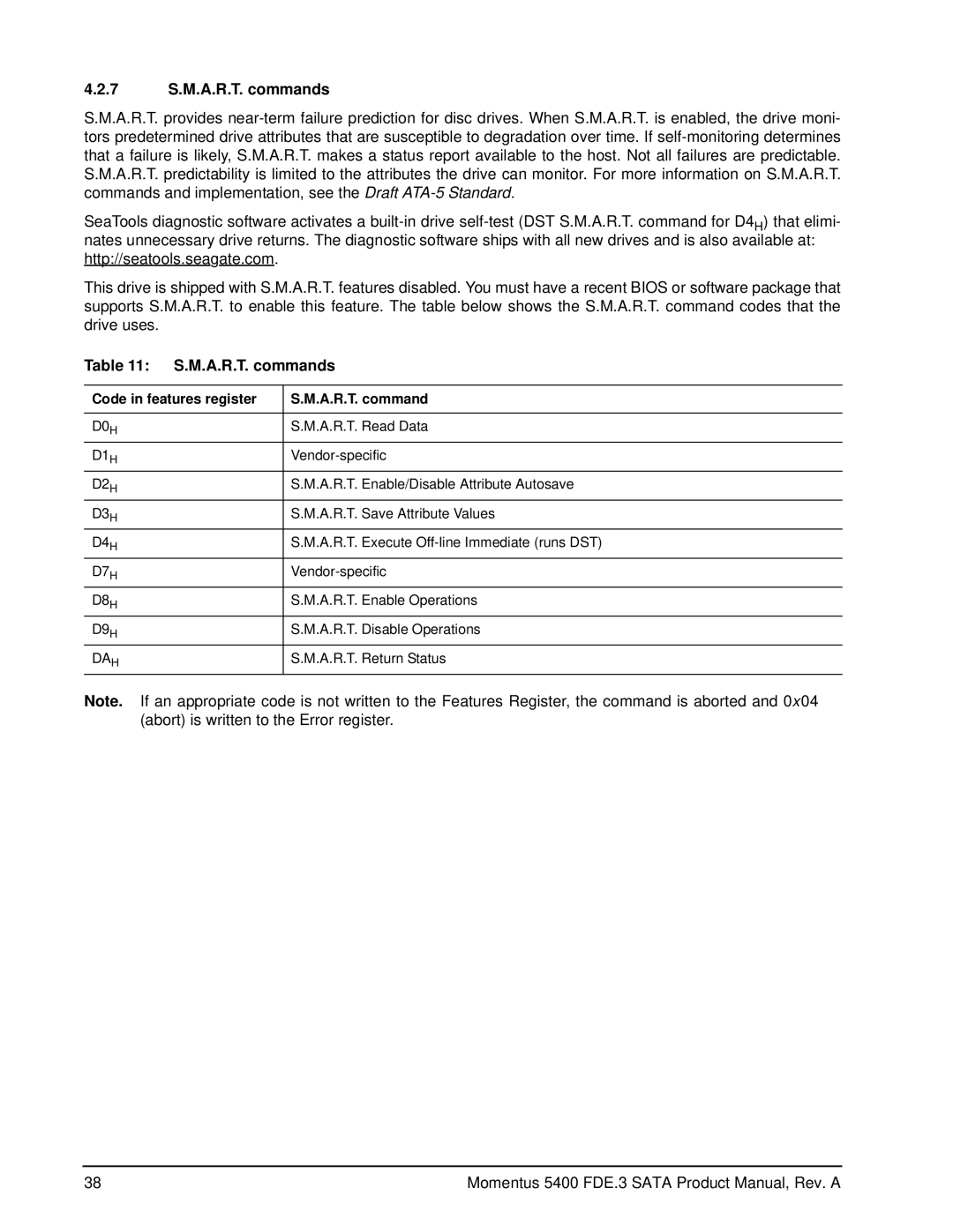 Seagate ST9120312AS, ST9320322AS, ST9160312AS manual 7 S.M.A.R.T. commands, Code in features register A.R.T. command 