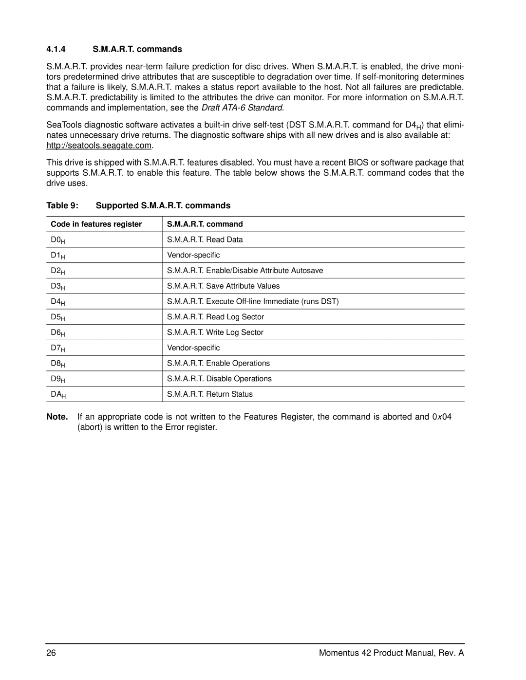 Seagate ST94019A, ST93015A 4 S.M.A.R.T. commands, Supported S.M.A.R.T. commands, Code in features register A.R.T. command 