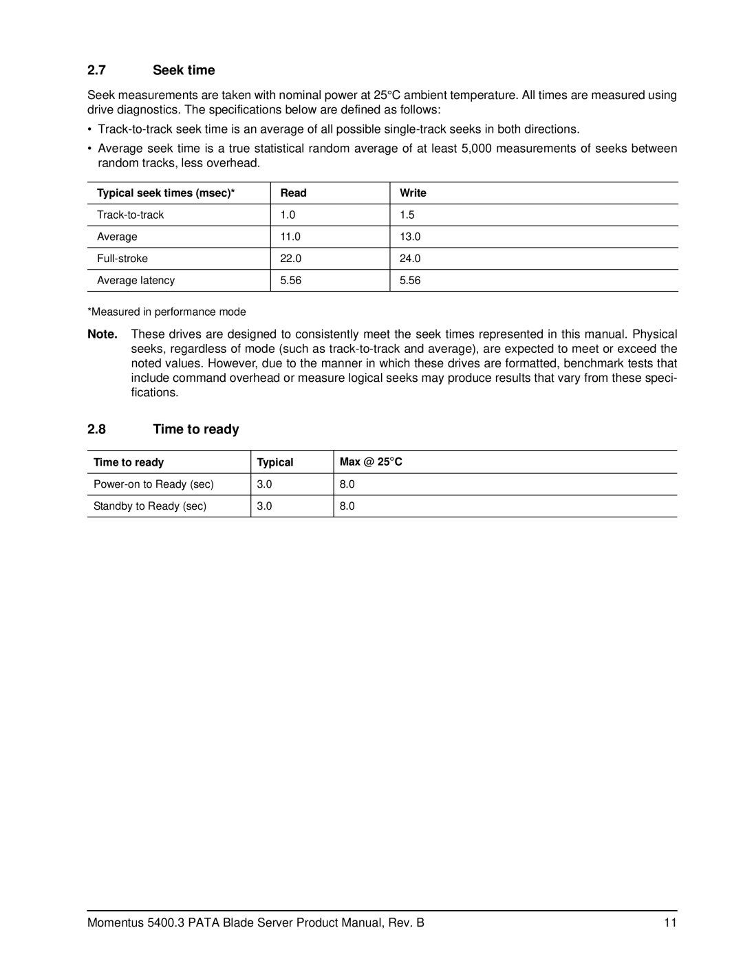 Seagate ST9100828AB, ST9402116AB manual Seek time, Typical seek times msec Read Write, Time to ready Typical Max @ 25C 