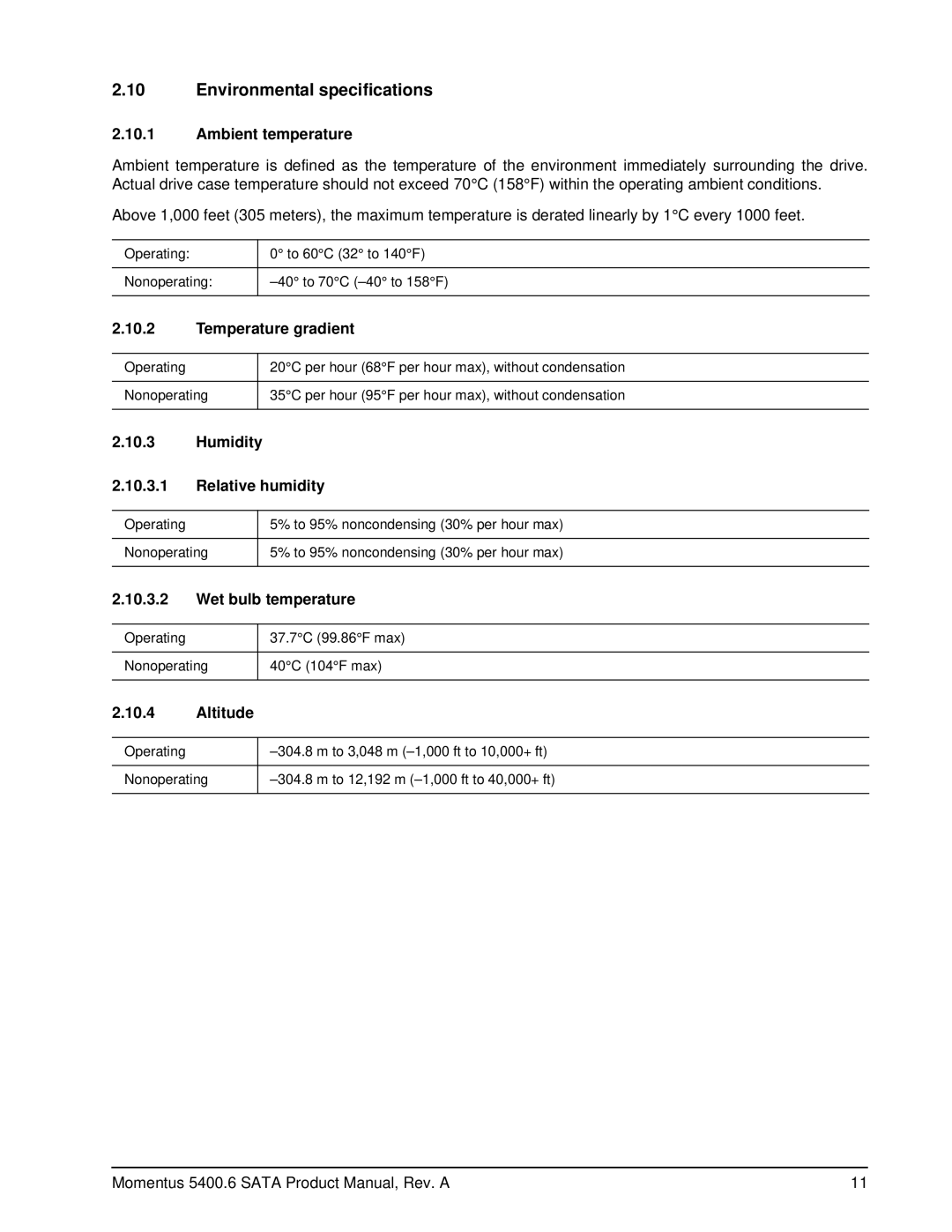 Seagate ST9500325ASG, ST9320325ASG, ST9250315ASG, ST9160314ASG, ST9120315AS manual Environmental specifications 