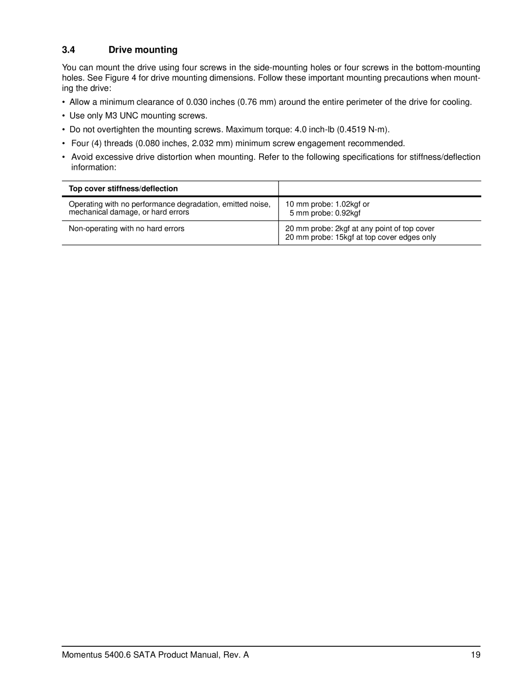 Seagate ST9500325ASG, ST9320325ASG, ST9250315ASG, ST9160314ASG manual Drive mounting, Top cover stiffness/deflection 
