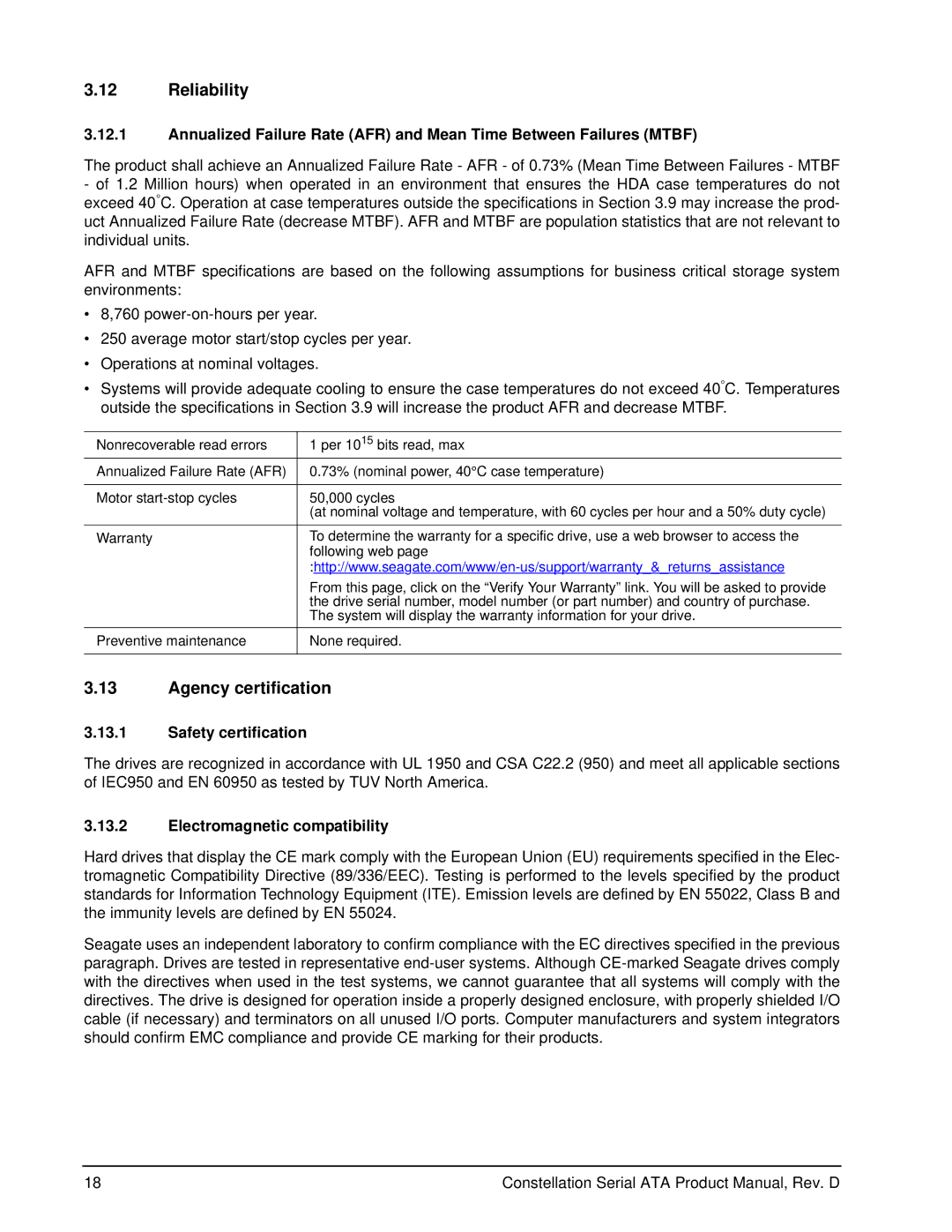 Seagate ST9500530NS, ST9160511NS Reliability, Agency certification, Safety certification, Electromagnetic compatibility 