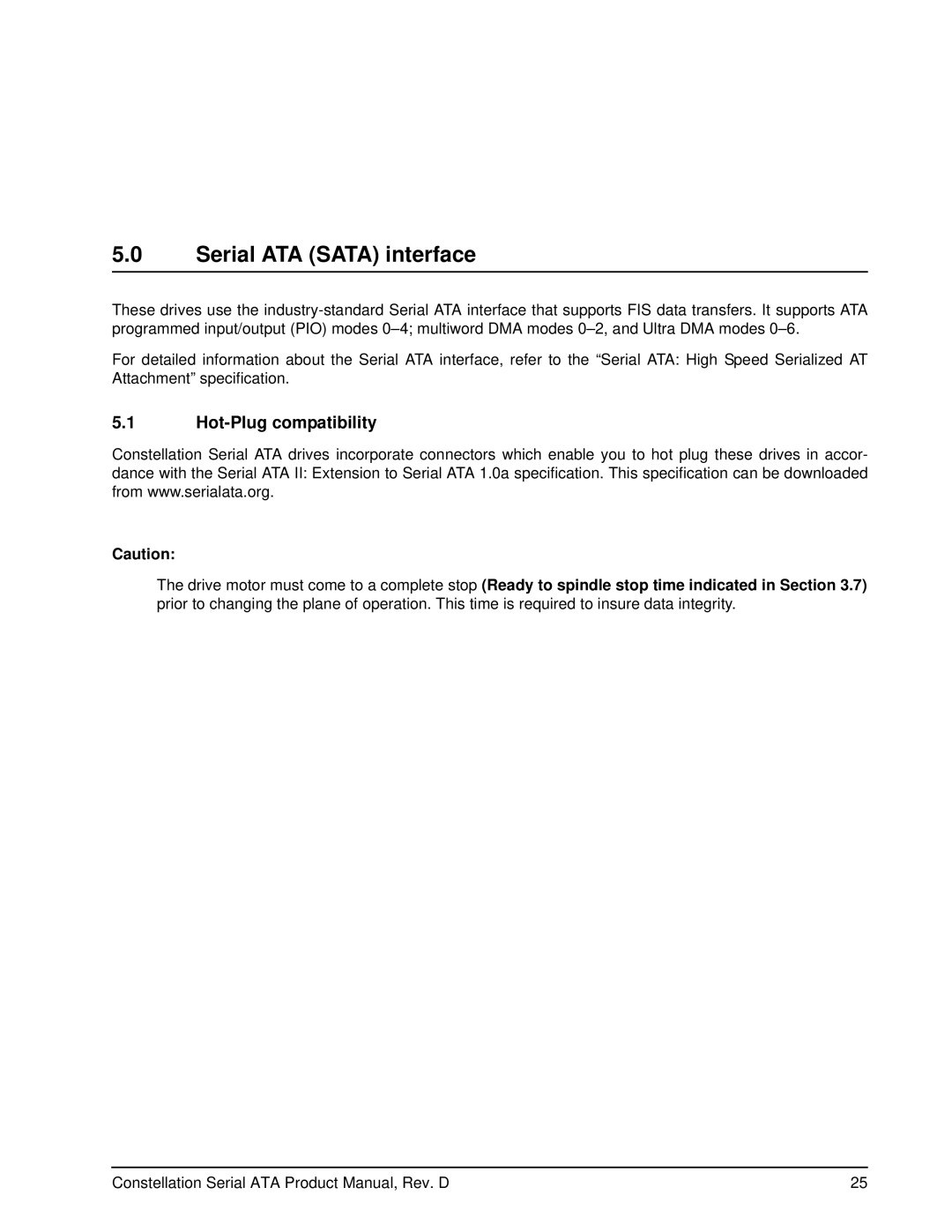 Seagate ST9160511NS, ST9500530NS manual Serial ATA Sata interface, Hot-Plug compatibility 