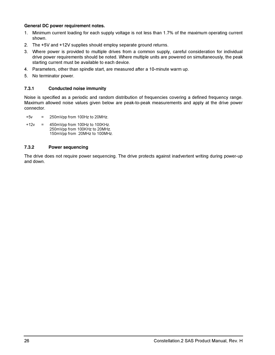 Seagate ST91000640SS, ST9500621SS, 100620418 General DC power requirement notes, Conducted noise immunity, Power sequencing 