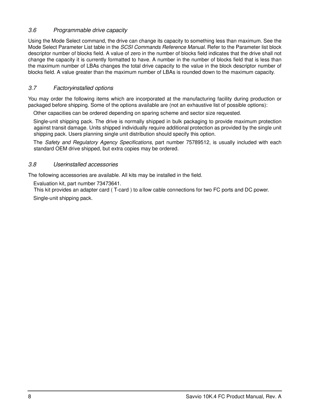 Seagate ST9600204FC, ST9450404FC manual Programmable drive capacity, Factory-installed options, User-installed accessories 