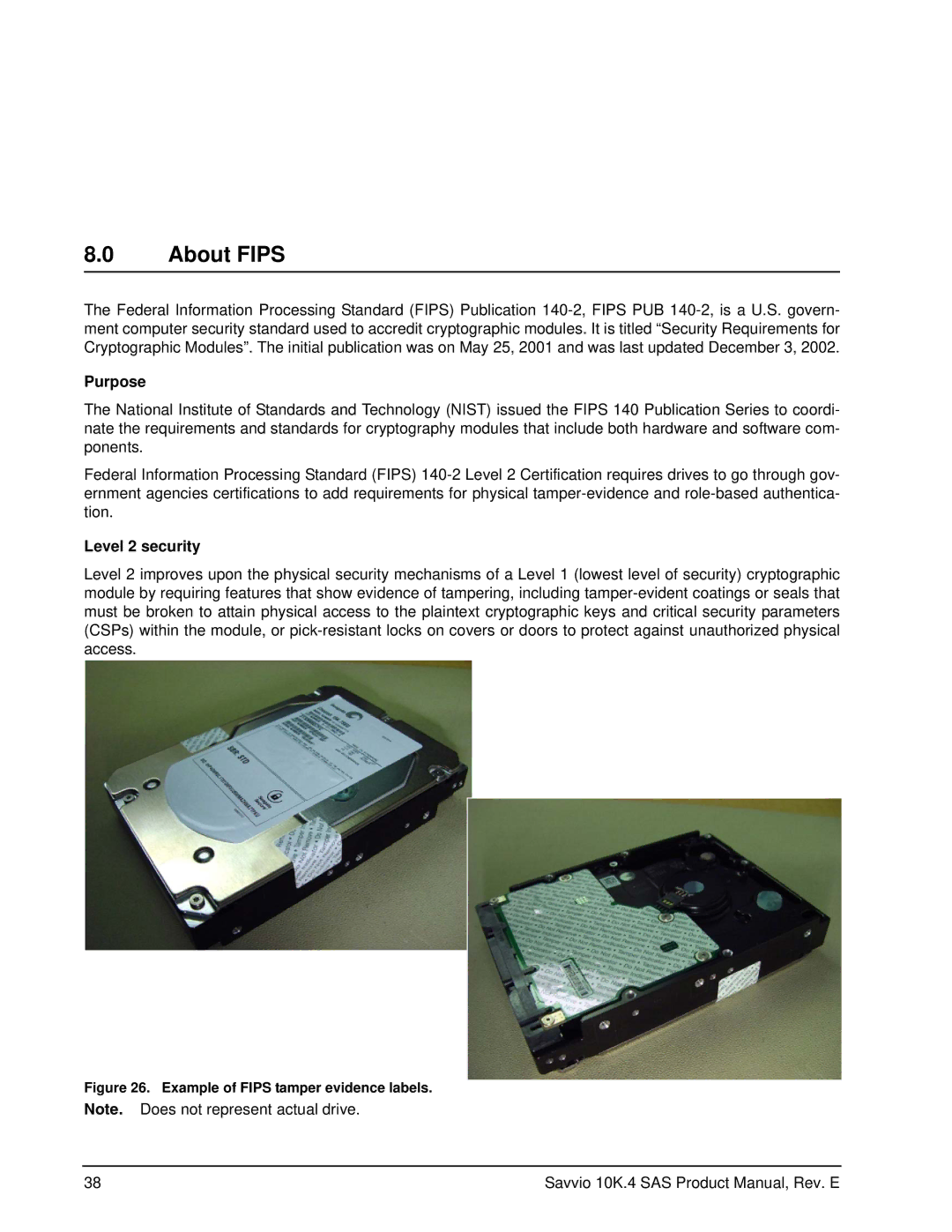 Seagate ST9450204SS, ST9600204SS, ST9600104SS, ST9600004SS, ST9450304SS, ST9450404SS About Fips, Purpose, Level 2 security 