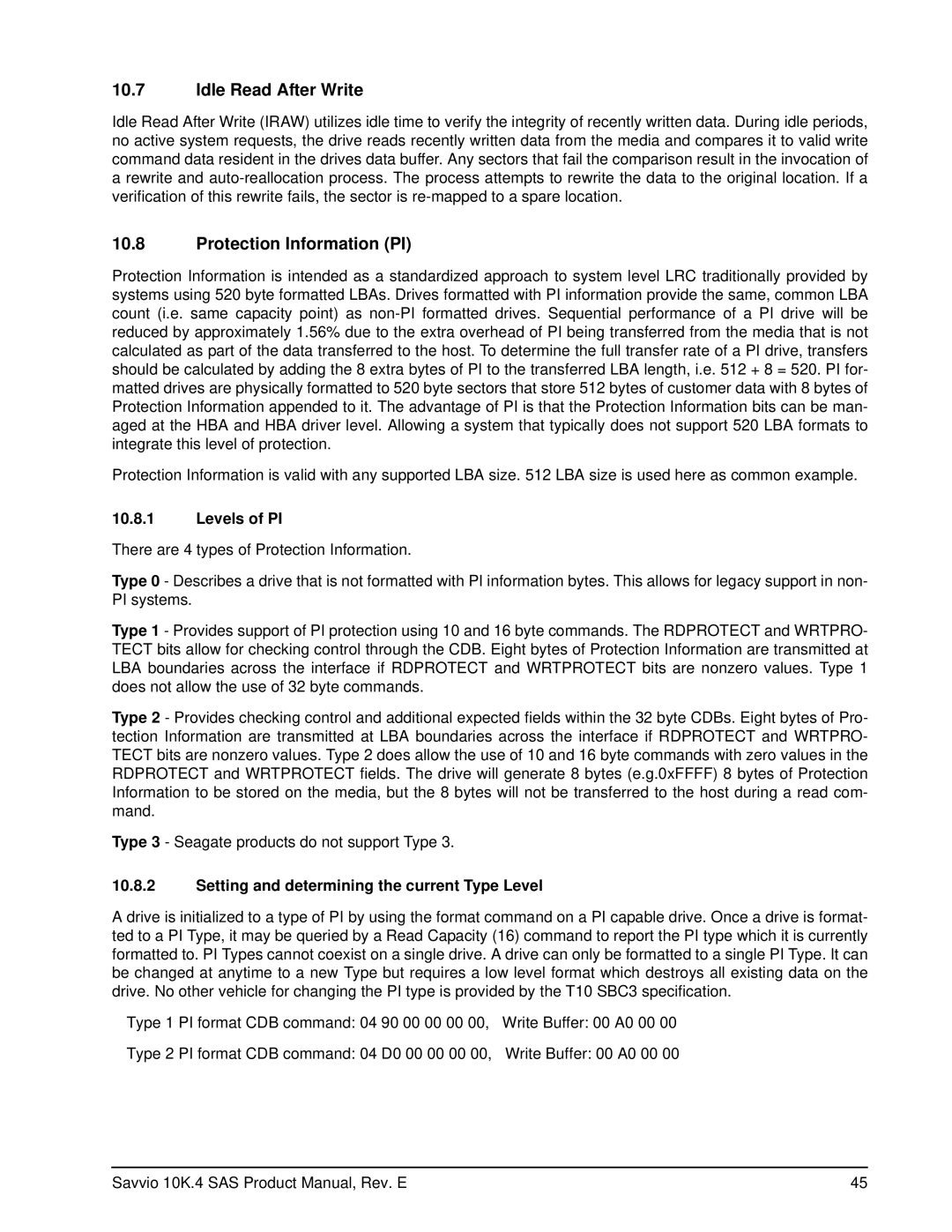 Seagate ST9450404SS, ST9600204SS, ST9600104SS, ST9600004SS Idle Read After Write, Protection Information PI, Levels of PI 