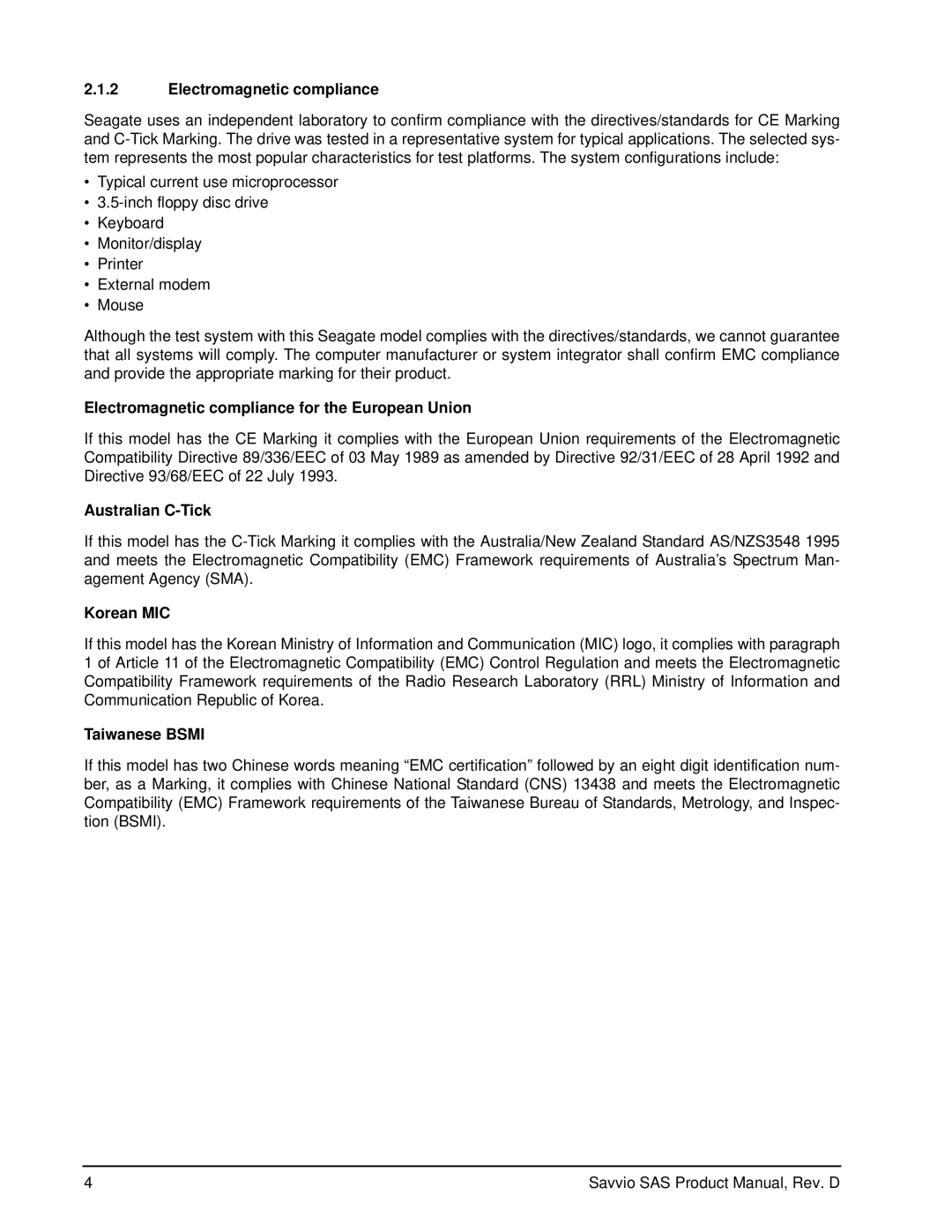 Seagate ST973401SS Electromagnetic compliance for the European Union, Australian C-Tick, Korean MIC, Taiwanese Bsmi 