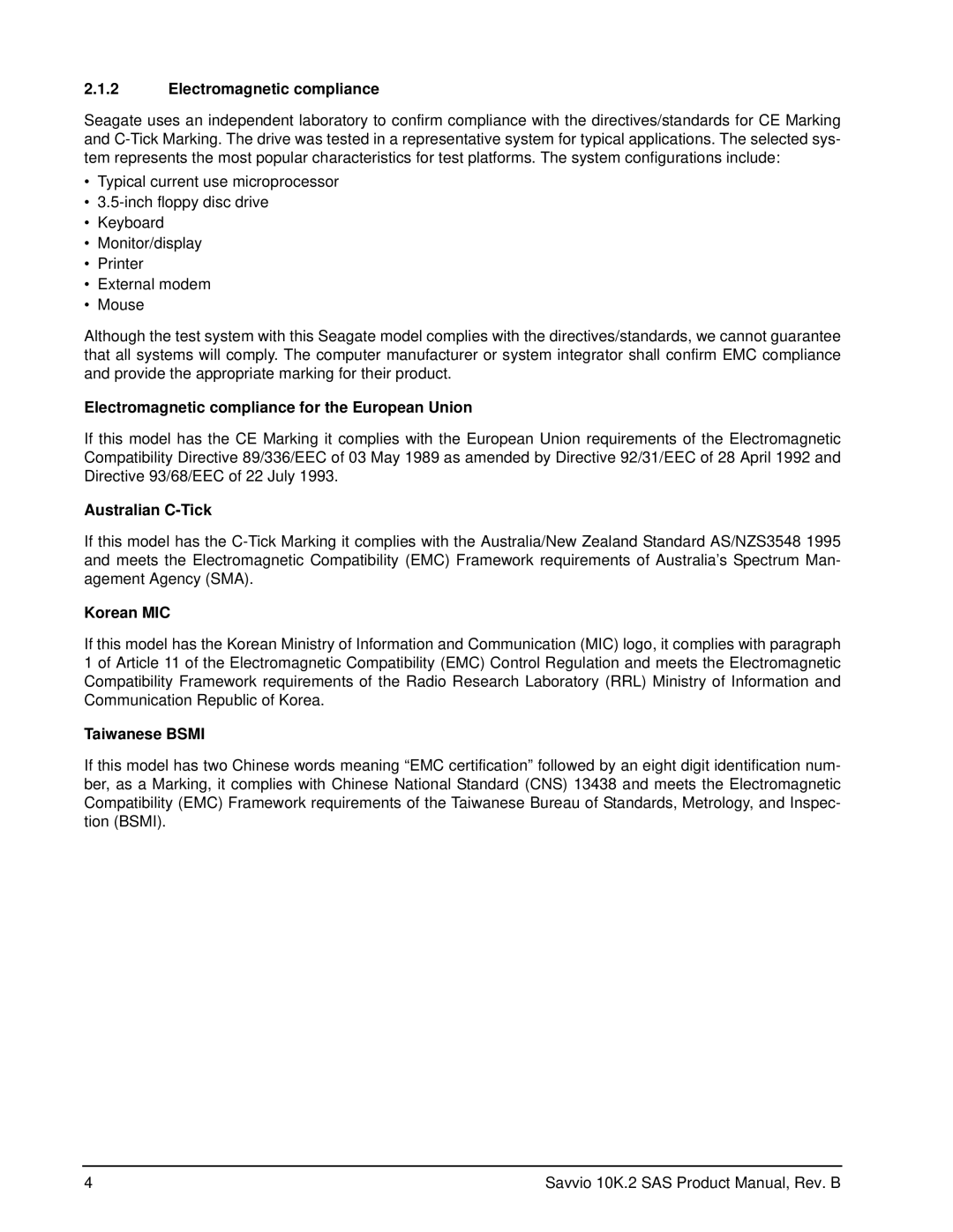 Seagate ST973402SS Electromagnetic compliance for the European Union, Australian C-Tick, Korean MIC, Taiwanese Bsmi 