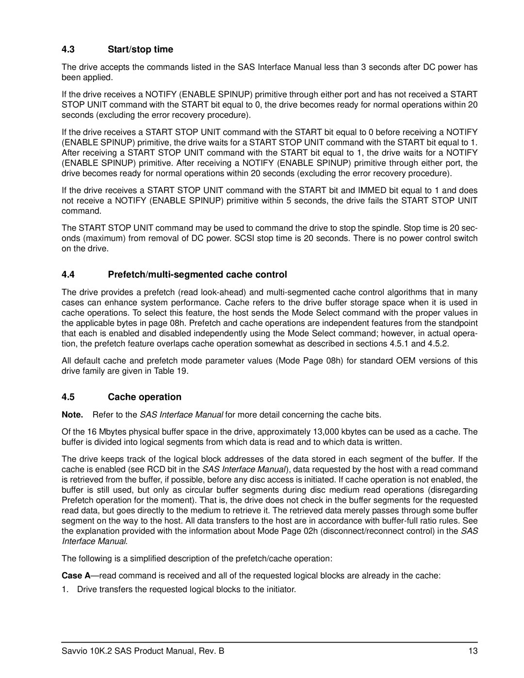 Seagate ST9146802SS, ST973402SS manual Start/stop time, Prefetch/multi-segmented cache control, Cache operation 