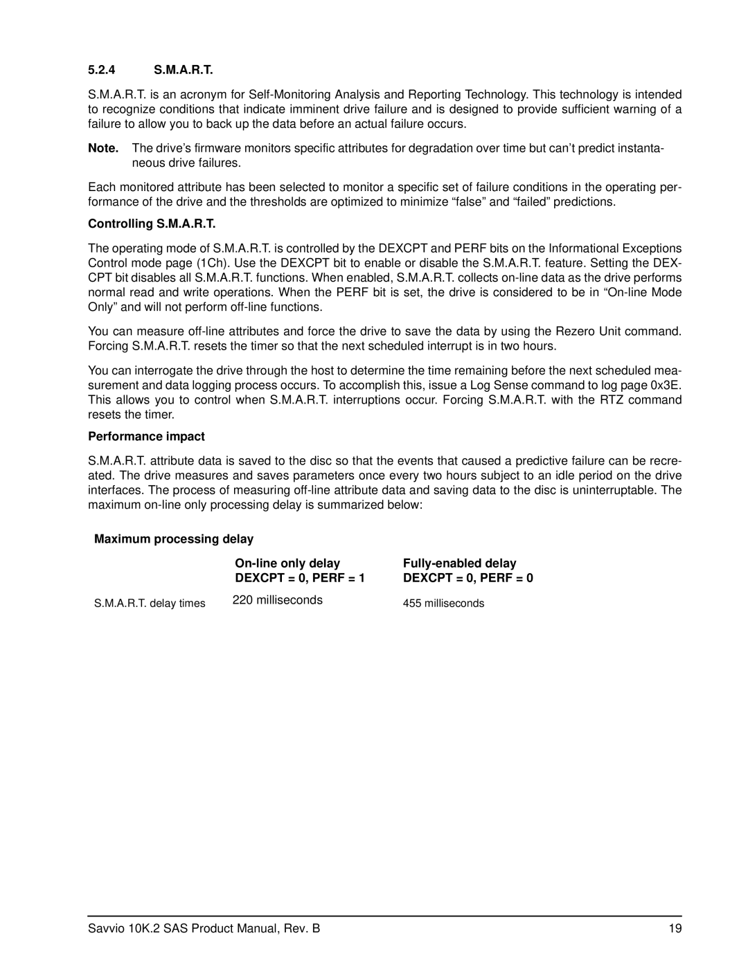 Seagate ST9146802SS, ST973402SS manual 4 S.M.A.R.T, Controlling S.M.A.R.T, Performance impact, Milliseconds 