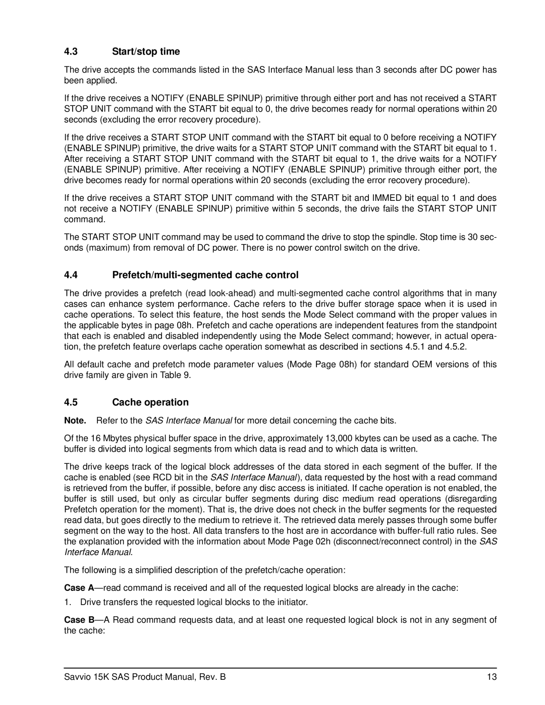 Seagate ST936751SS, ST973451SS manual Start/stop time, Prefetch/multi-segmented cache control, Cache operation 