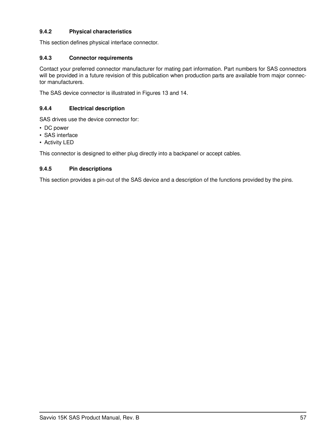 Seagate ST936751SS, ST973451SS Physical characteristics, Connector requirements, Electrical description, Pin descriptions 