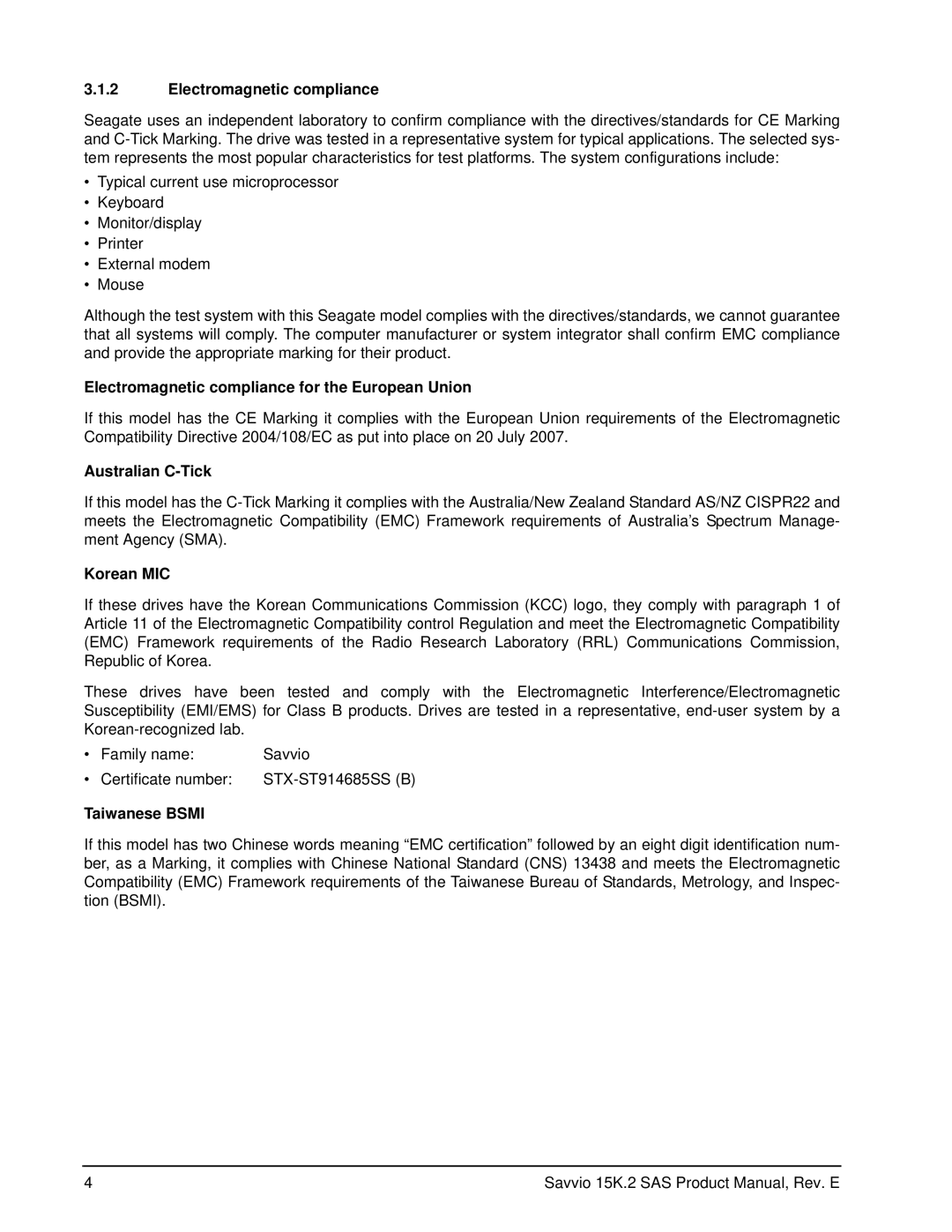 Seagate ST973452SS Electromagnetic compliance for the European Union, Australian C-Tick, Korean MIC, Taiwanese Bsmi 