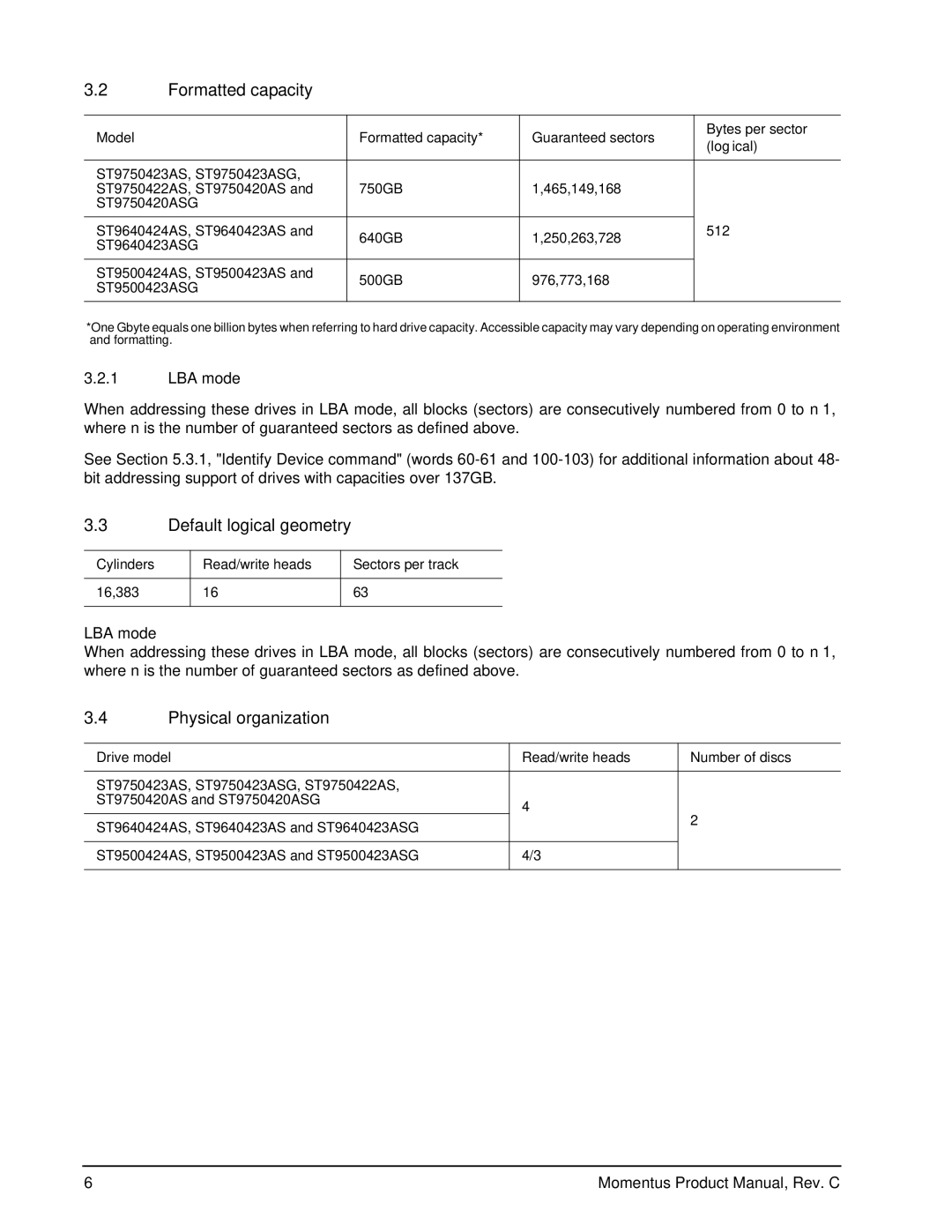 Seagate ST9500428AS, ST9750422AS, ST9750424AS Formatted capacity, Default logical geometry, Physical organization, LBA mode 