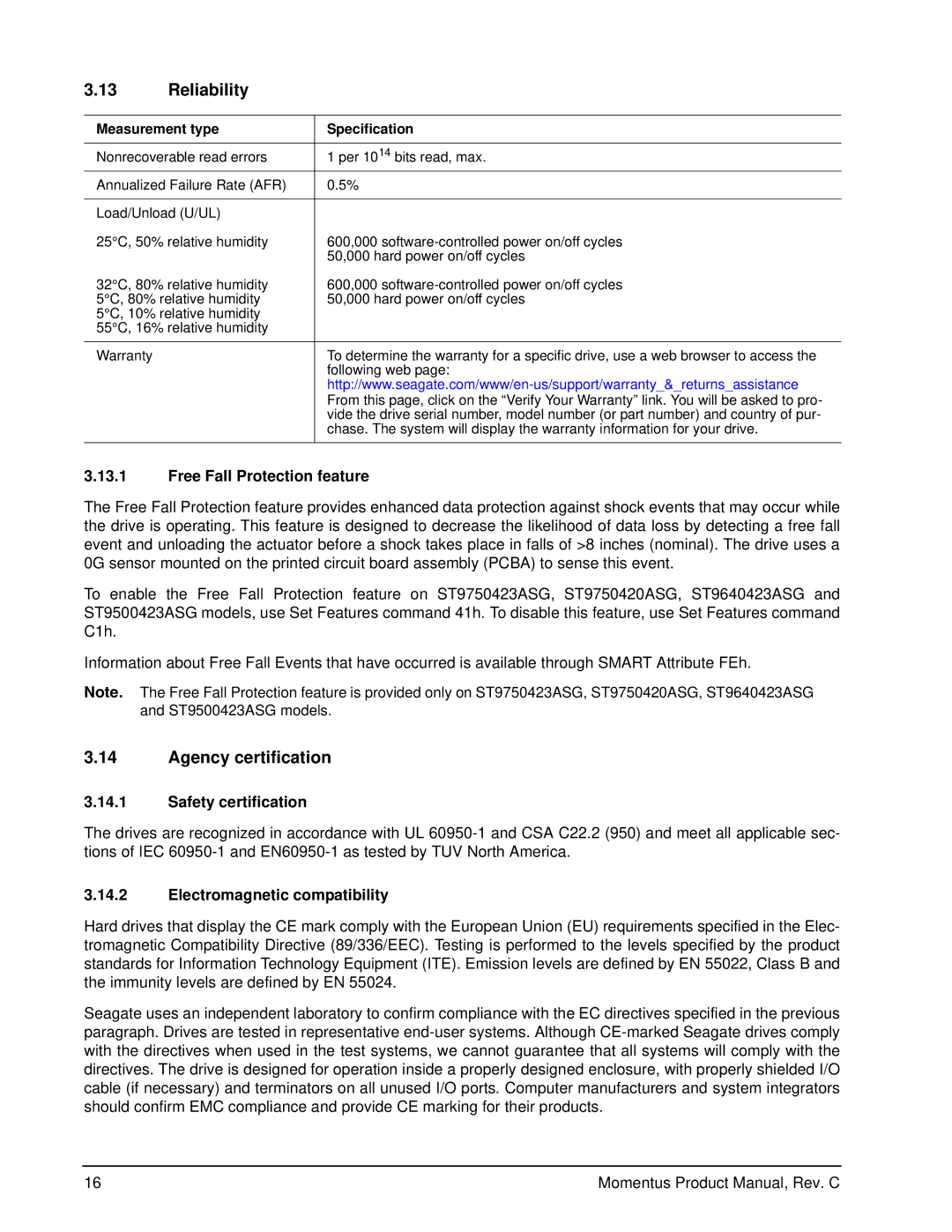 Seagate ST9640424AS, ST9750422AS Reliability, Agency certification, Free Fall Protection feature, Safety certification 