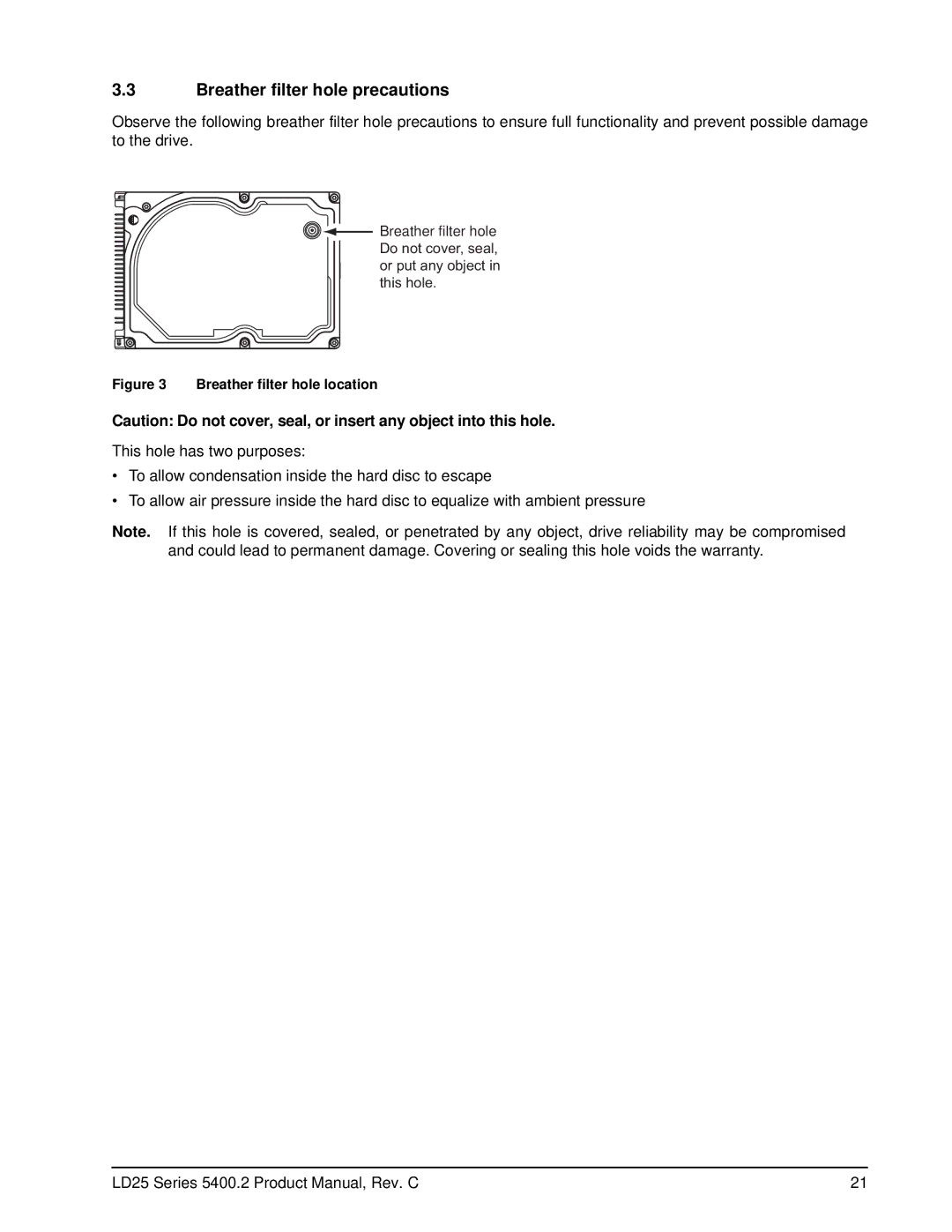 Seagate ST920210AS, ST980210AS, ST960210AS, ST940210A Breather filter hole precautions, Breather filter hole location 